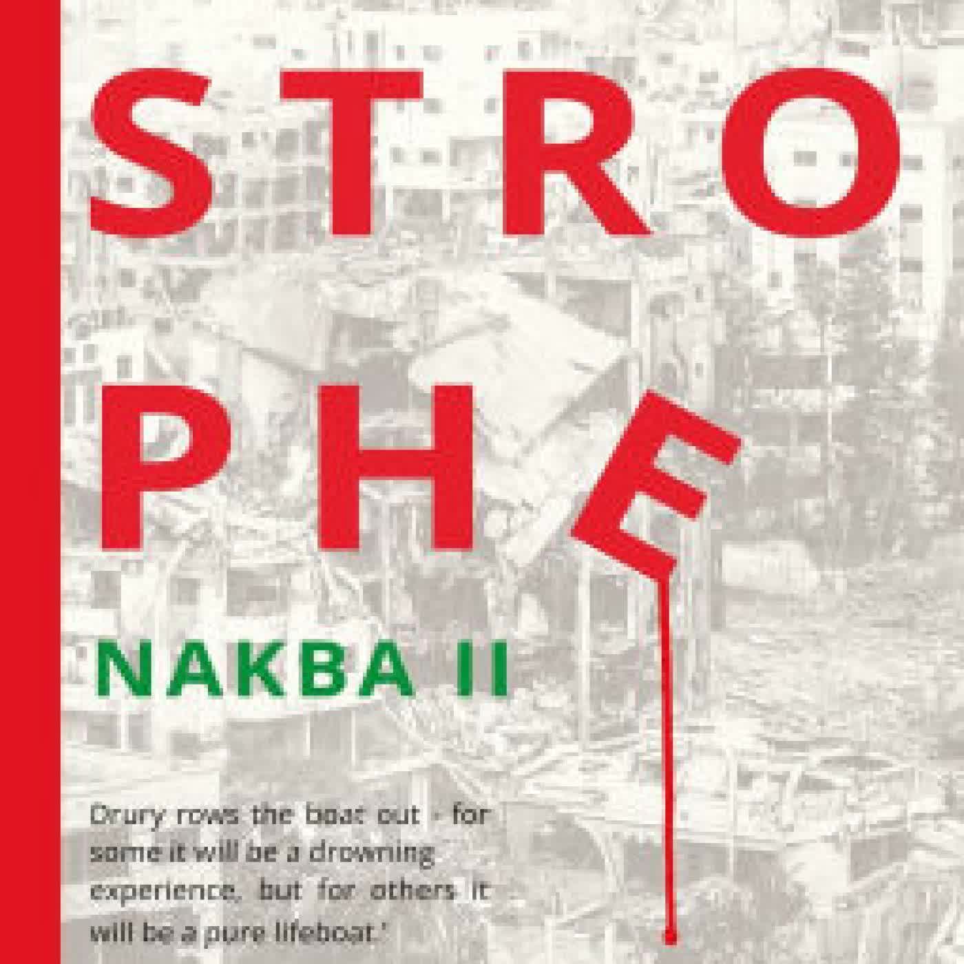 Catastrophe: Nakba II by Fintan Drury on Iphone New Format