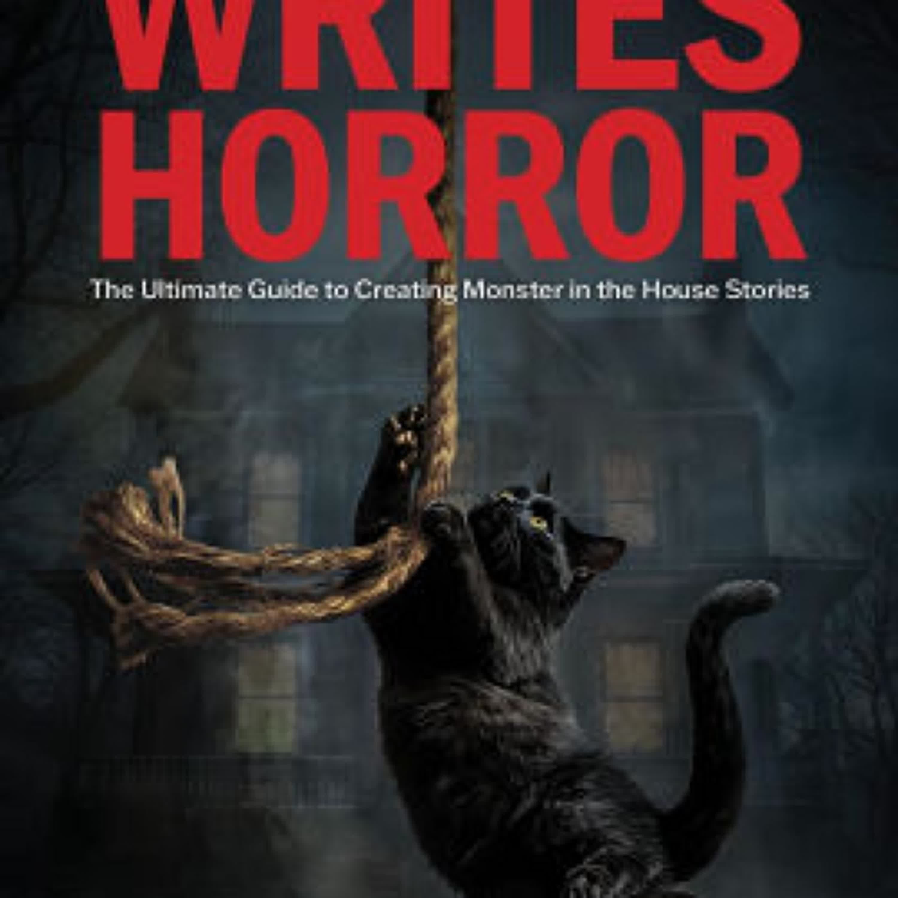 Read online: Save the Cat!® Writes Horror: The Ultimate Guide to Creating Monster in the House Stories by Jamie Nash, Blake Snyder