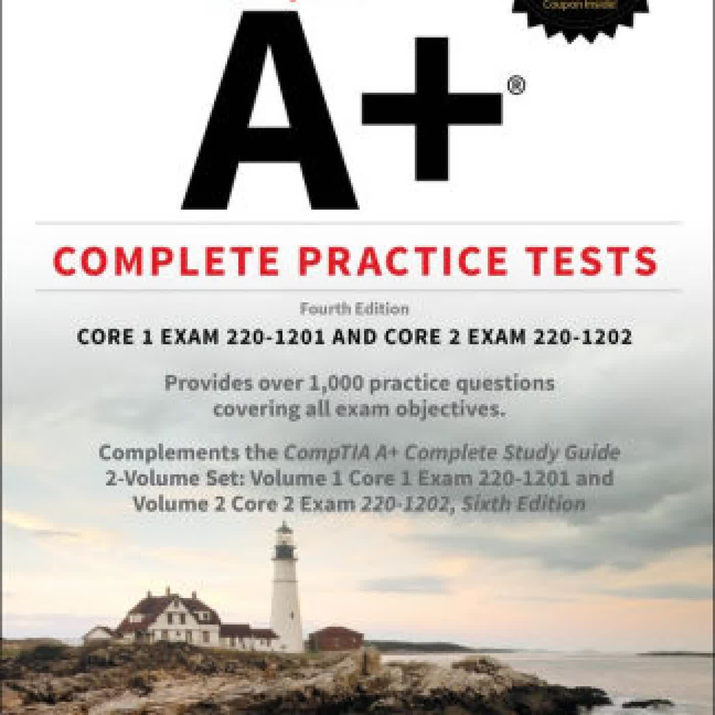 Read online: CompTIA A+ Complete Practice Tests: Core 1 Exam 220-1201 and Core 2 Exam 220-1202 by Audrey O'Shea