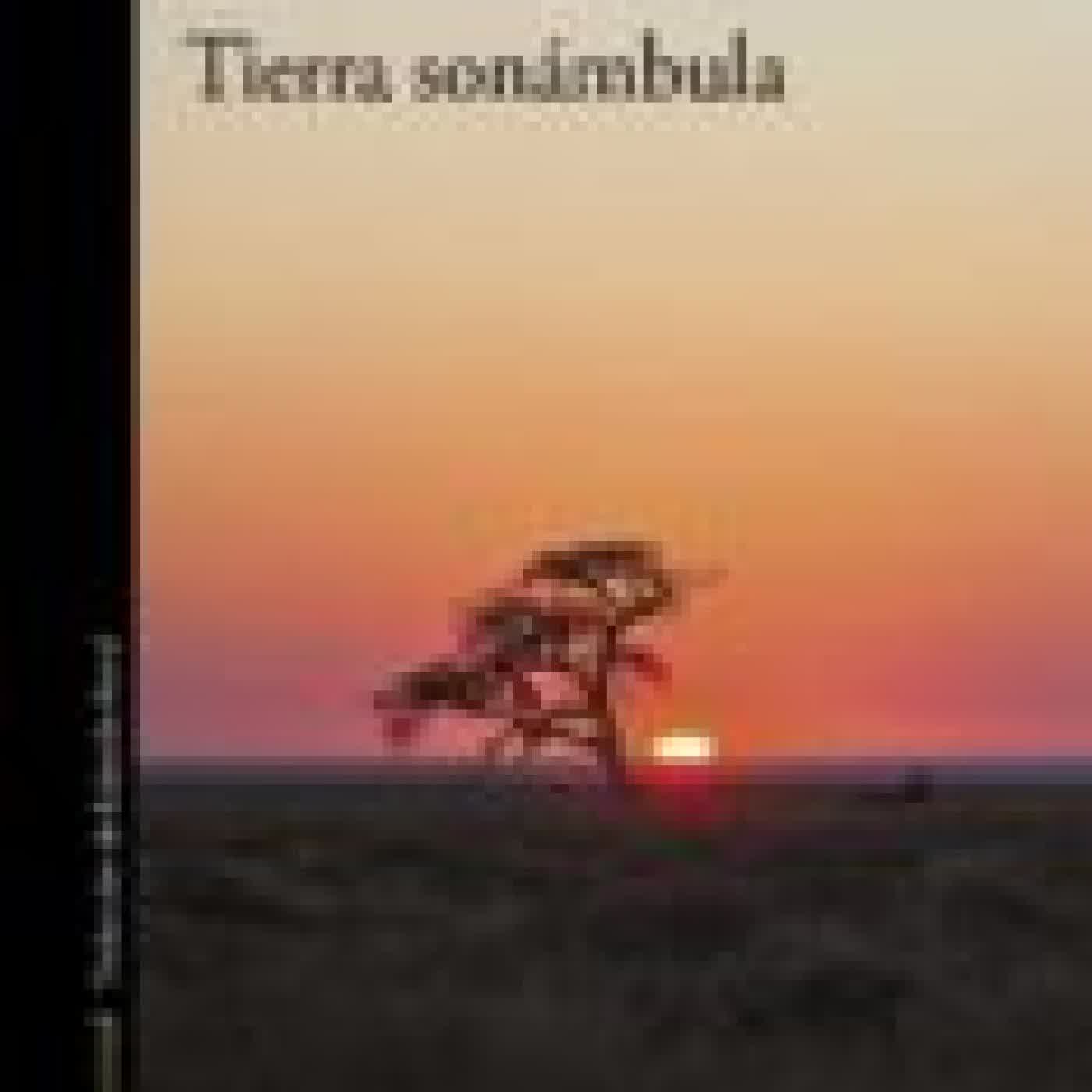 TIERRA SONÁMBULA MIA COUTO