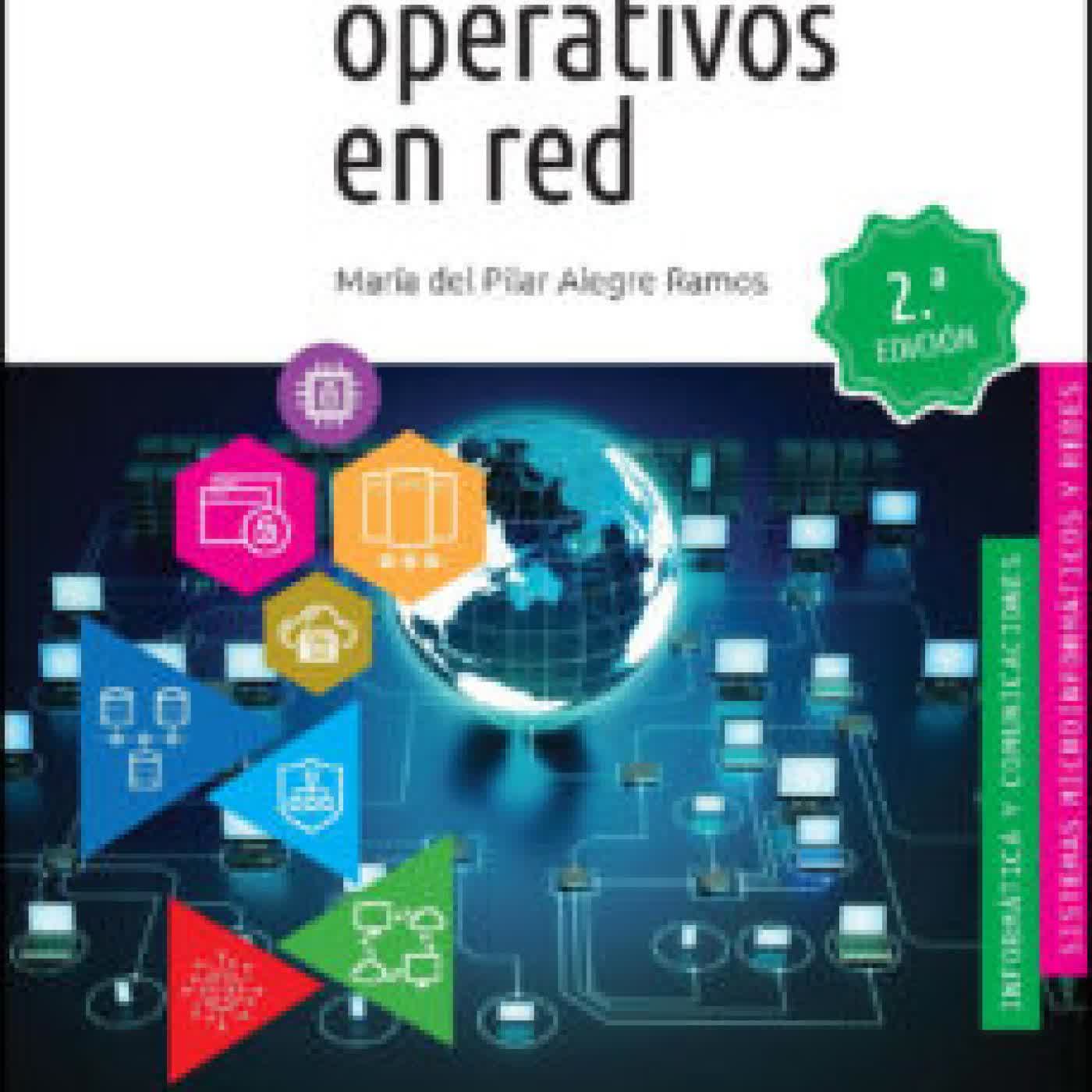 SISTEMAS OPERATIVOS EN RED 2ª EDICIÓN 2021 MARIA DEL PILAR ALEGRE RAMOS