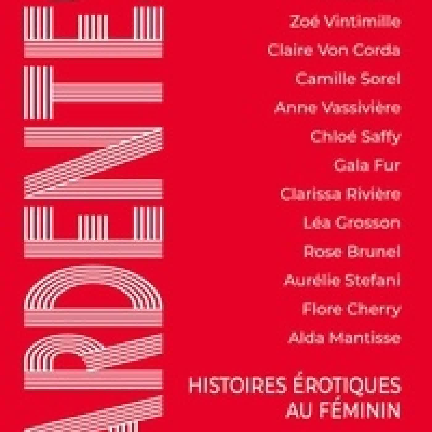 Télécharger Pdf Ardentes - Histoires érotiques au féminin