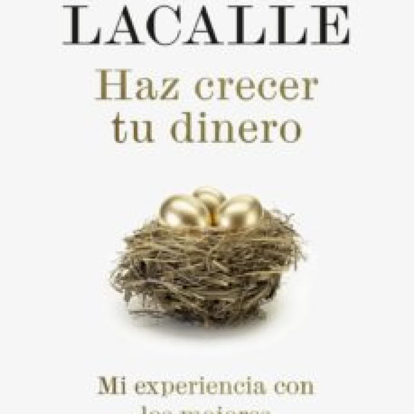 HAZ CRECER TU DINERO DANIEL LACALLE
