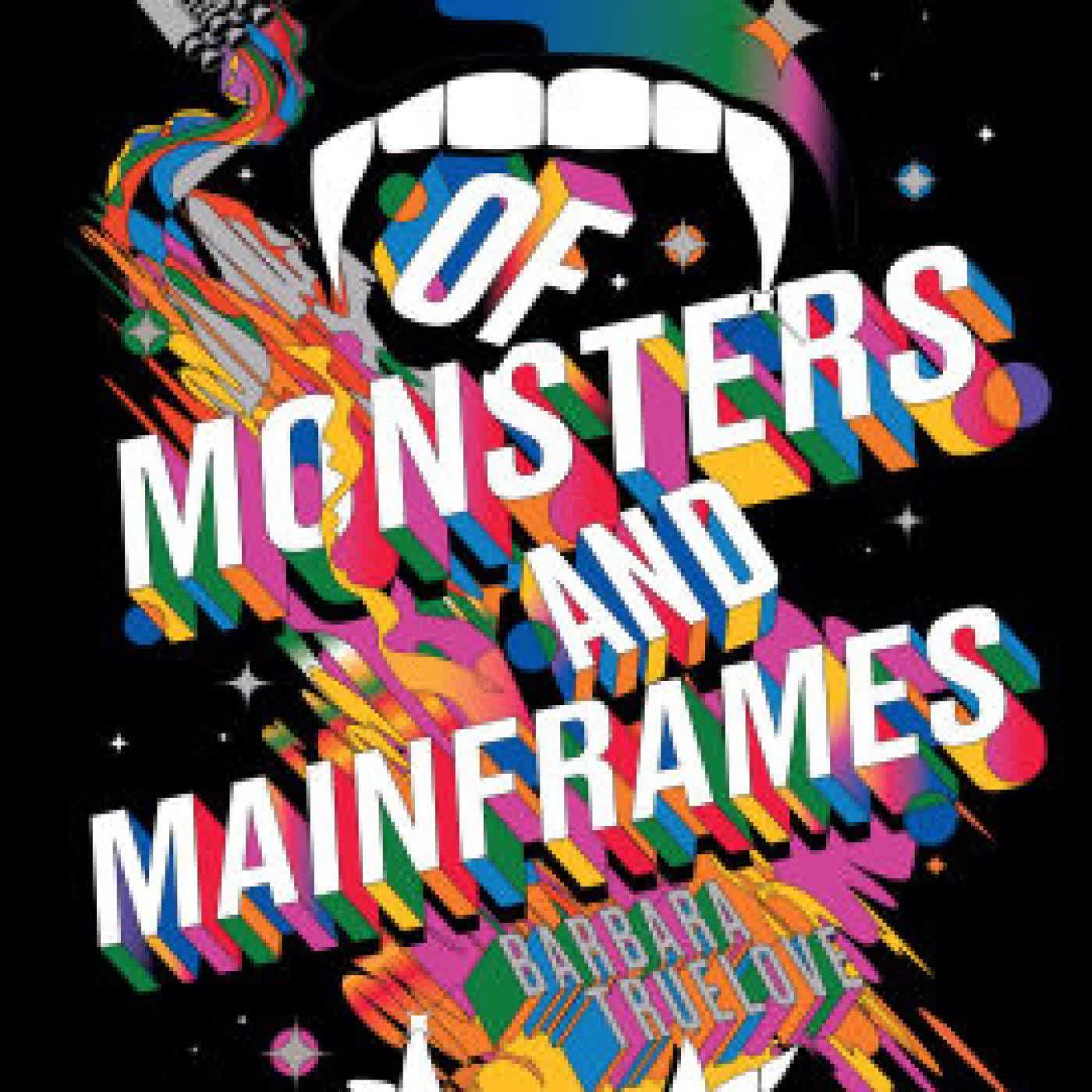 Of Monsters and Mainframes by Barbara Truelove on Iphone New Format