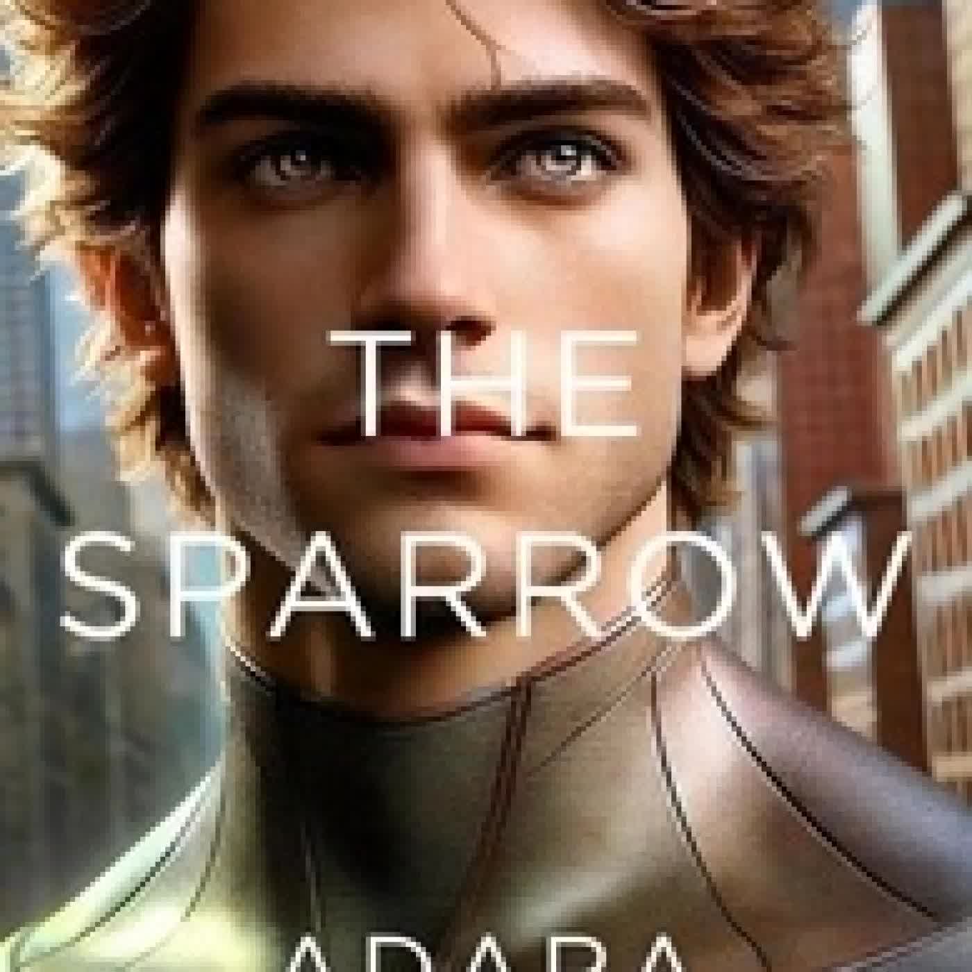 Télécharger Pdf The Sparrow - Godverse, #2