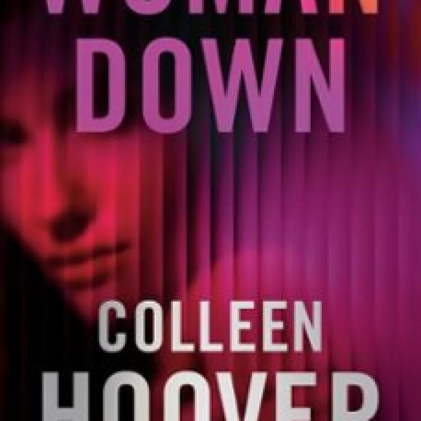 WOMAN DOWN Colleen Hoover