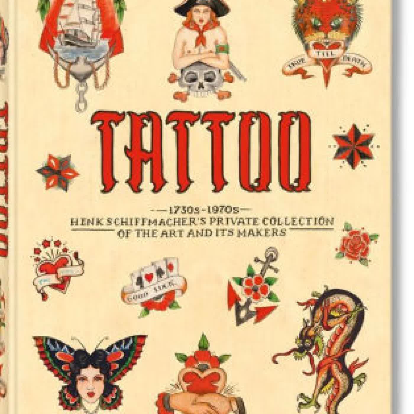 TATTOO. 1730s-1970s. Henk Schiffmacher's Private Collection. by Henk Schiffmacher, Noel Daniel on Iphone New Format