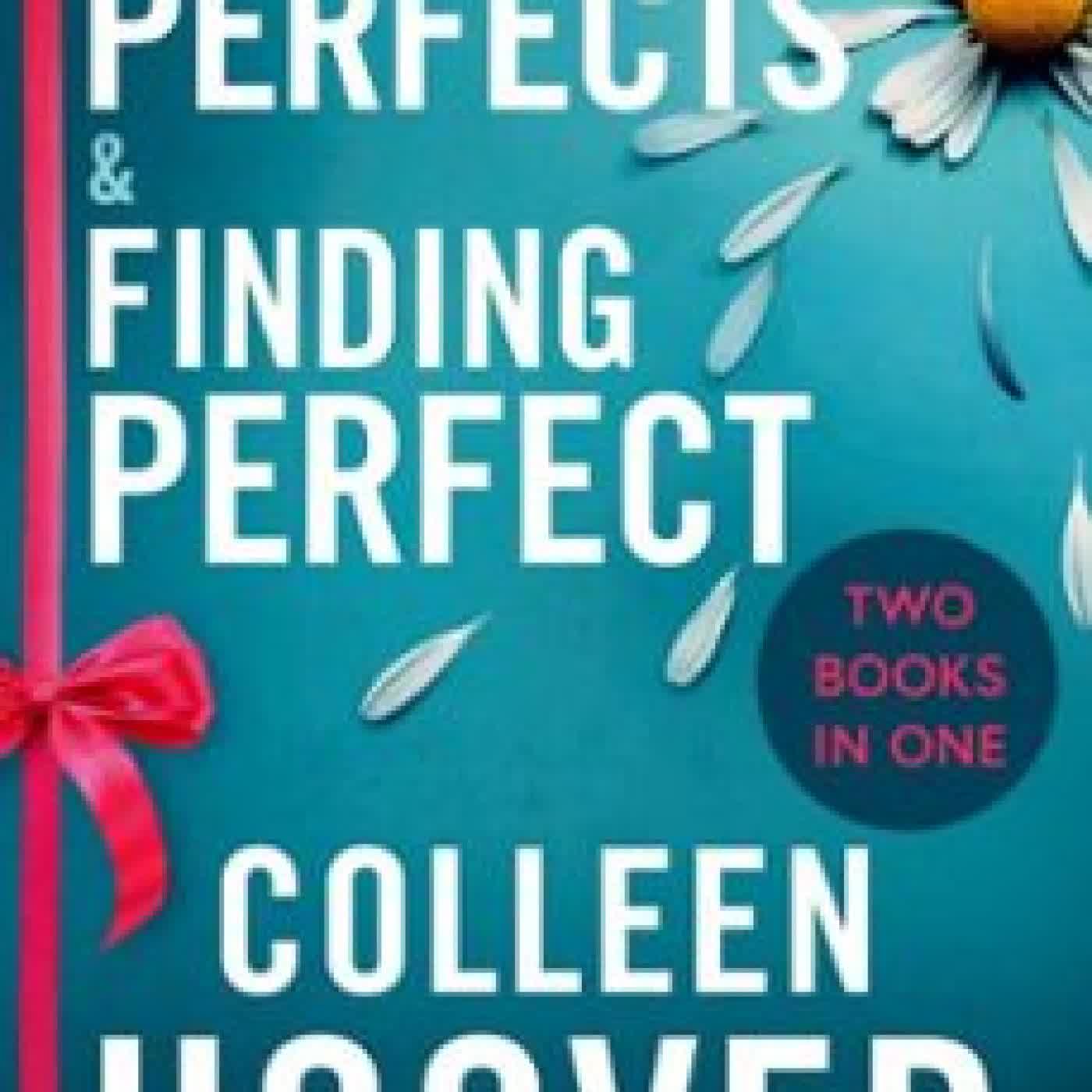 ALL YOUR PERFECTS / FINDING PERFECT BIND-UP Colleen Hoover