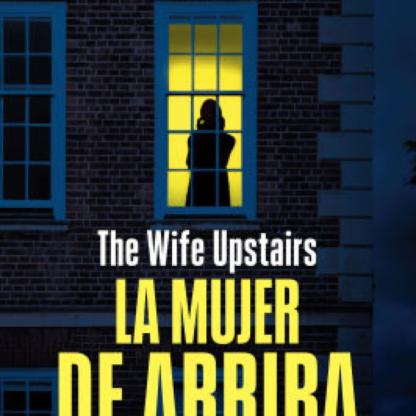 La mujer de arriba / The Wife Upstairs by Freida McFadden on Iphone New Format