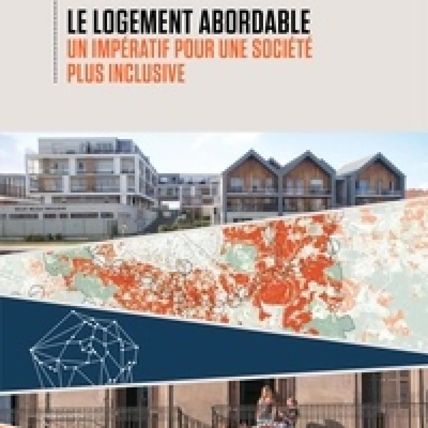 Lire en ligne : Le logement abordable - Un impératif pour une société plus inclusive