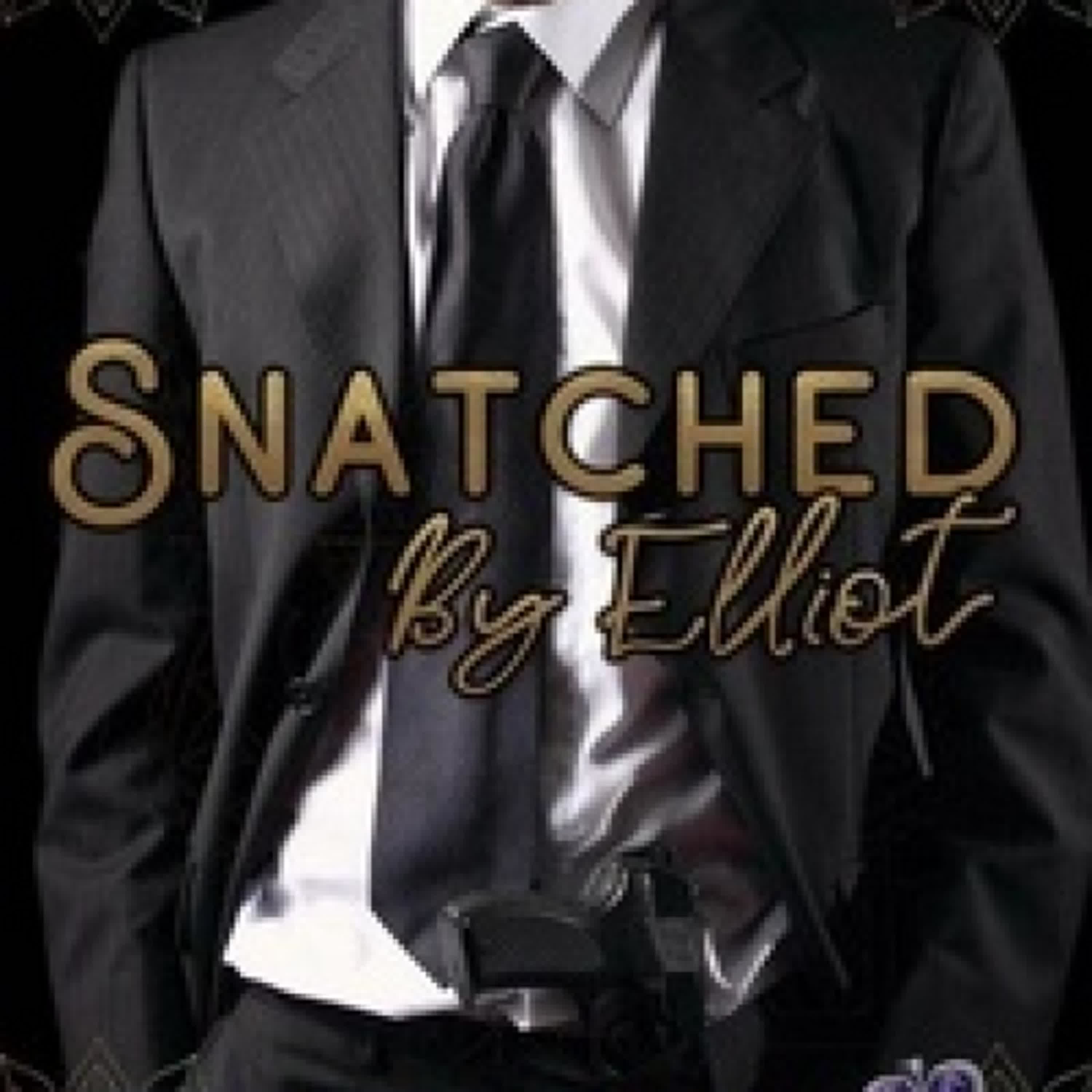 {téléchargement} Snatched by Elliot - Doctor Mafia Series, #1