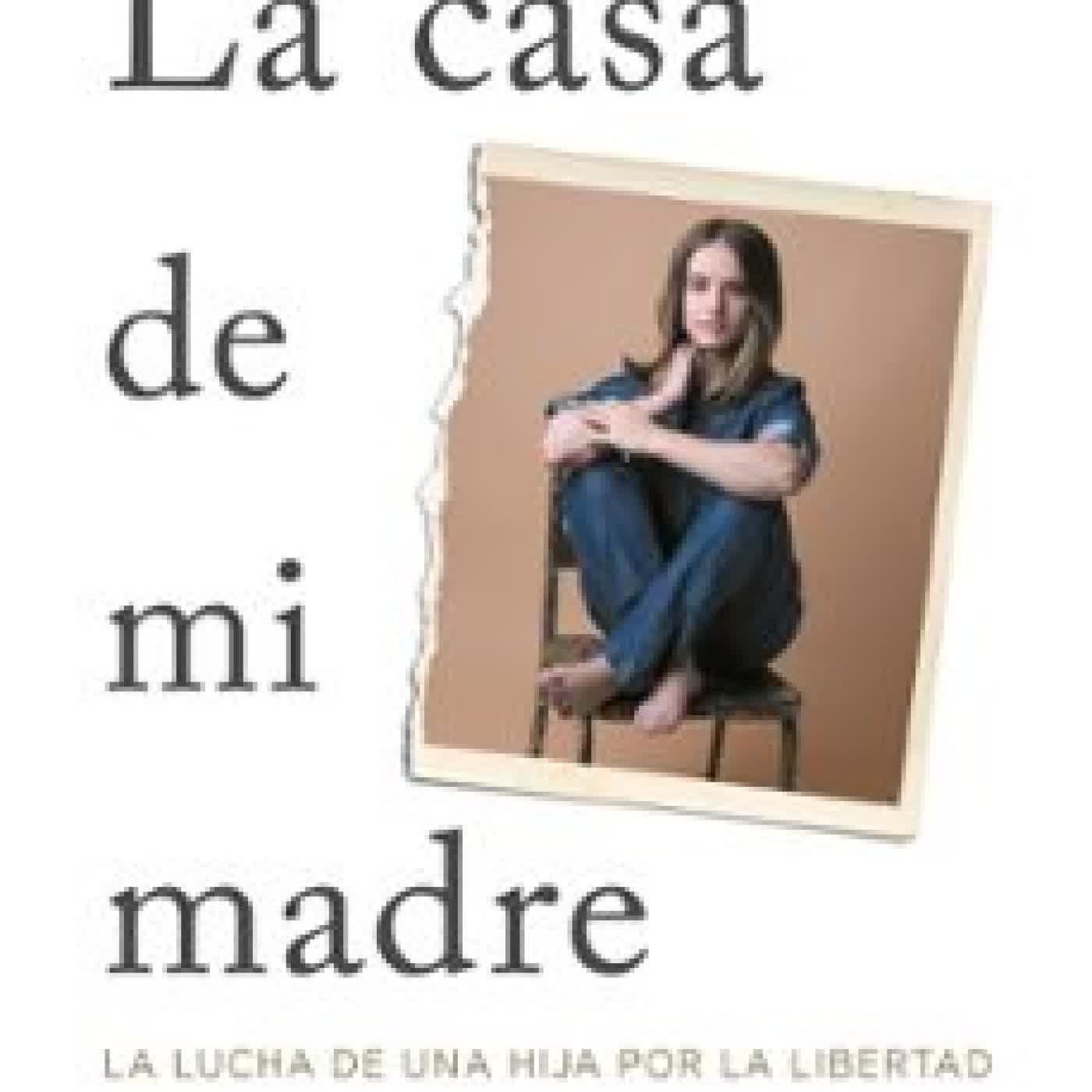LA CASA DE MI MADRE Shari Franke