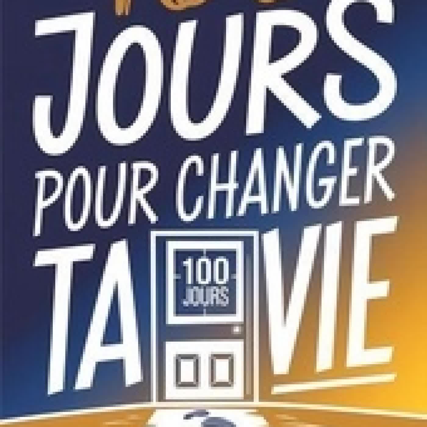 Télécharger Pdf 100 jours pour changer ta vie