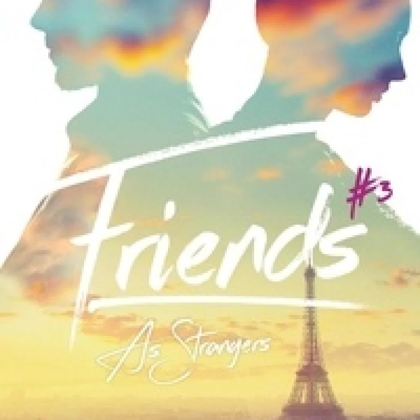 {téléchargement} Friends Tome 3
