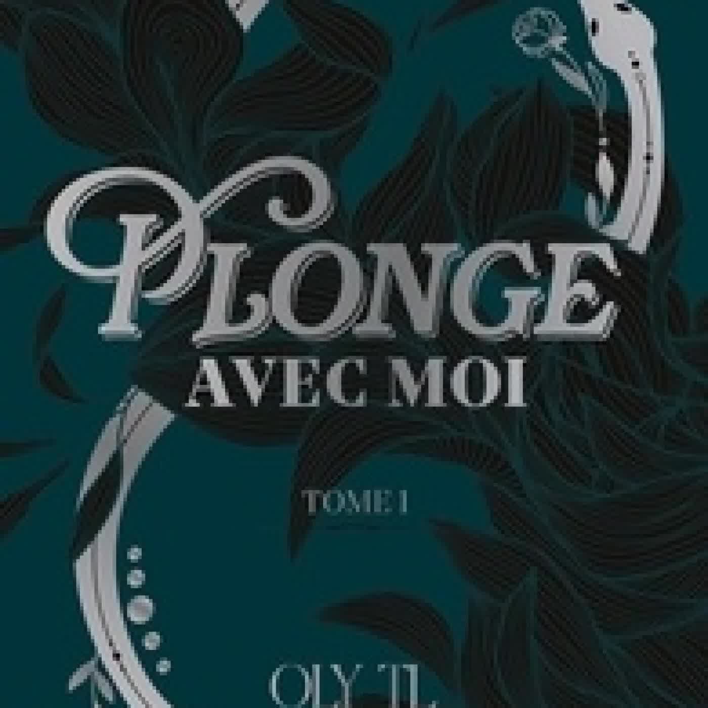 Télécharger Pdf Plonge avec moi Tome 1