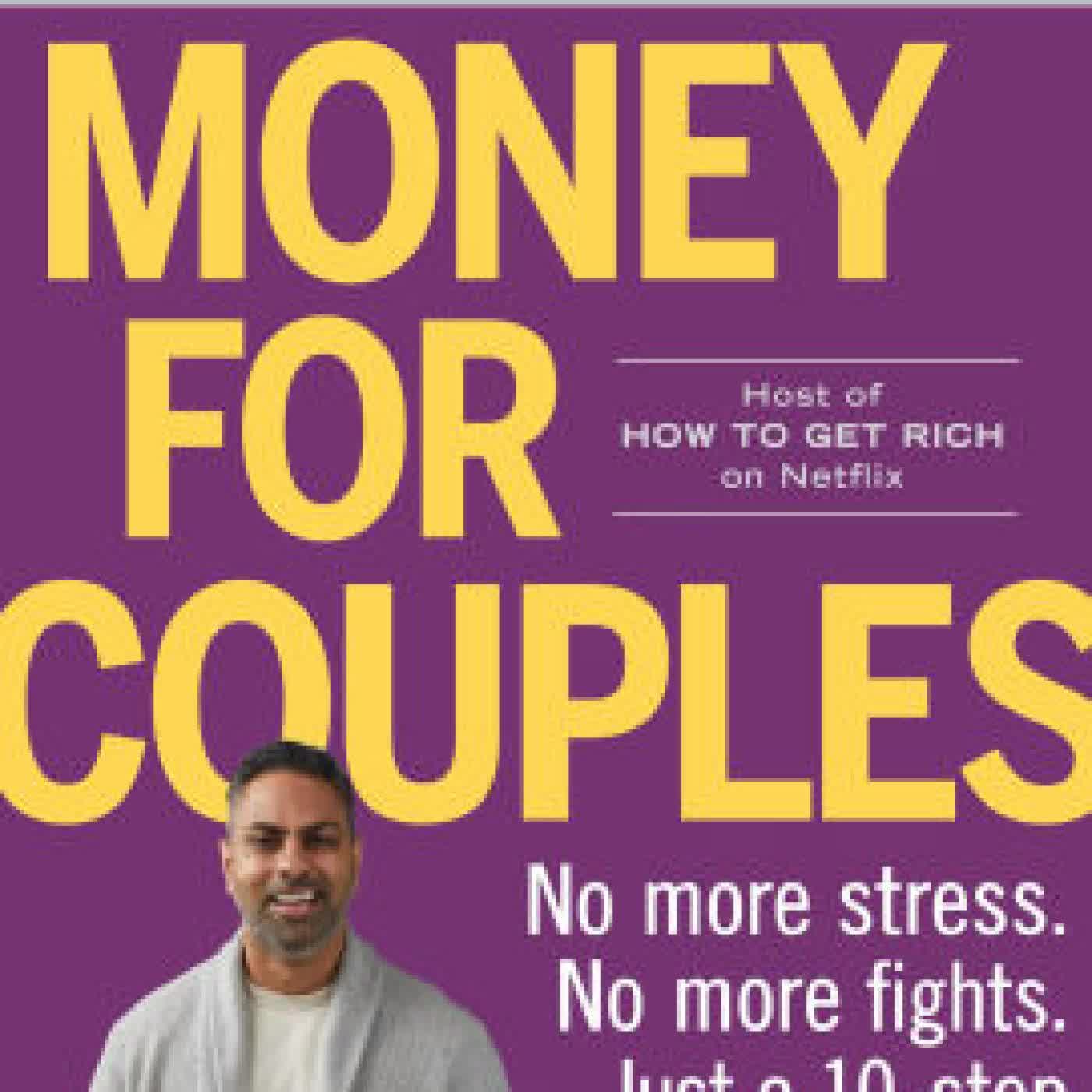 Read online: Money for Couples: No More Stress. No More Fights. Just a 10-Step Plan to Create Your Rich Life Together. by Ramit Sethi