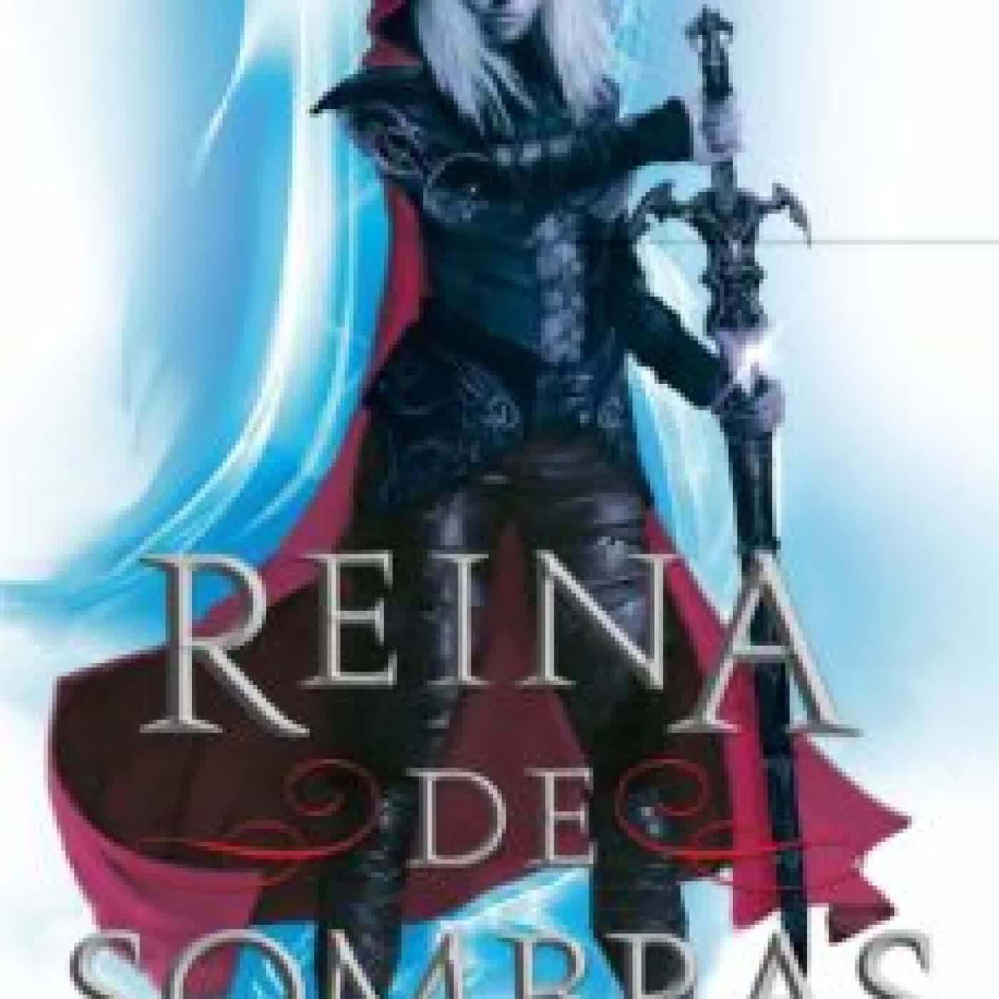 REINA DE SOMBRAS (TRONO DE CRISTAL 4) SARAH J. MAAS
