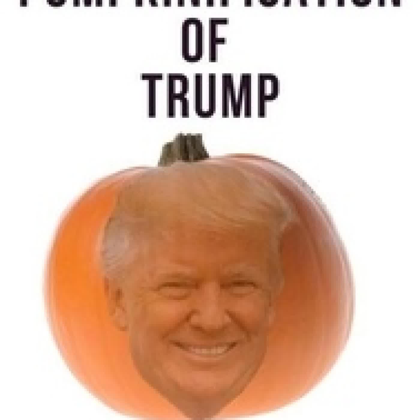 Télécharger Pdf The Pumpkinification of Trump