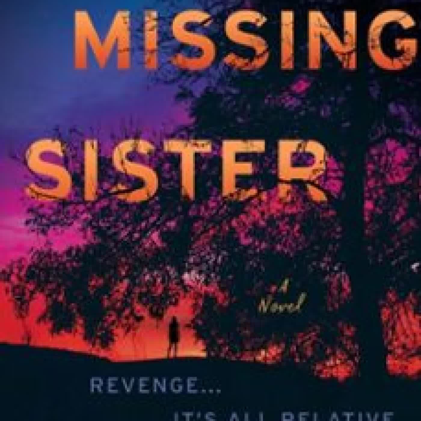 MISSING SISTER Joshilyn Jackson