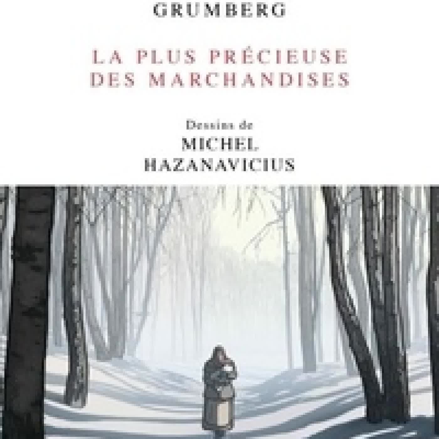 Lire en ligne : La plus précieuse des marchandises