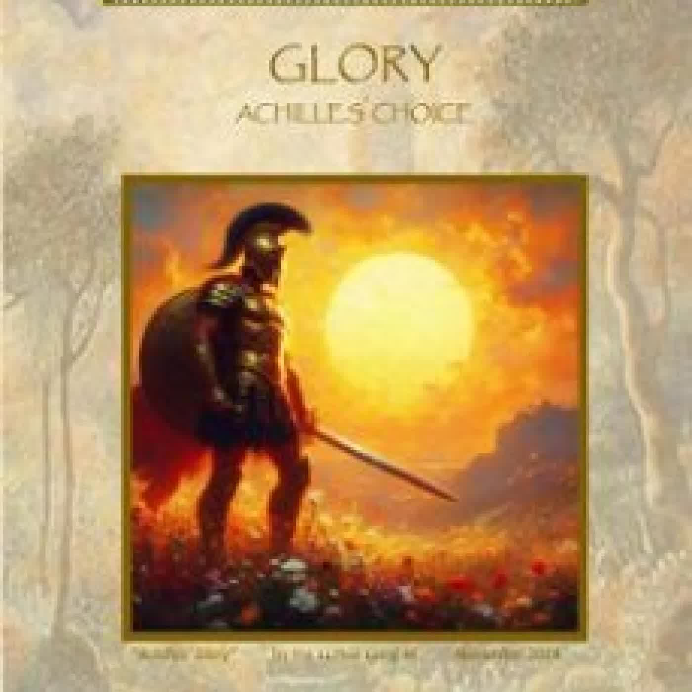 GLORY: ACHILLES' CHOICE DENNIS WAMMACK