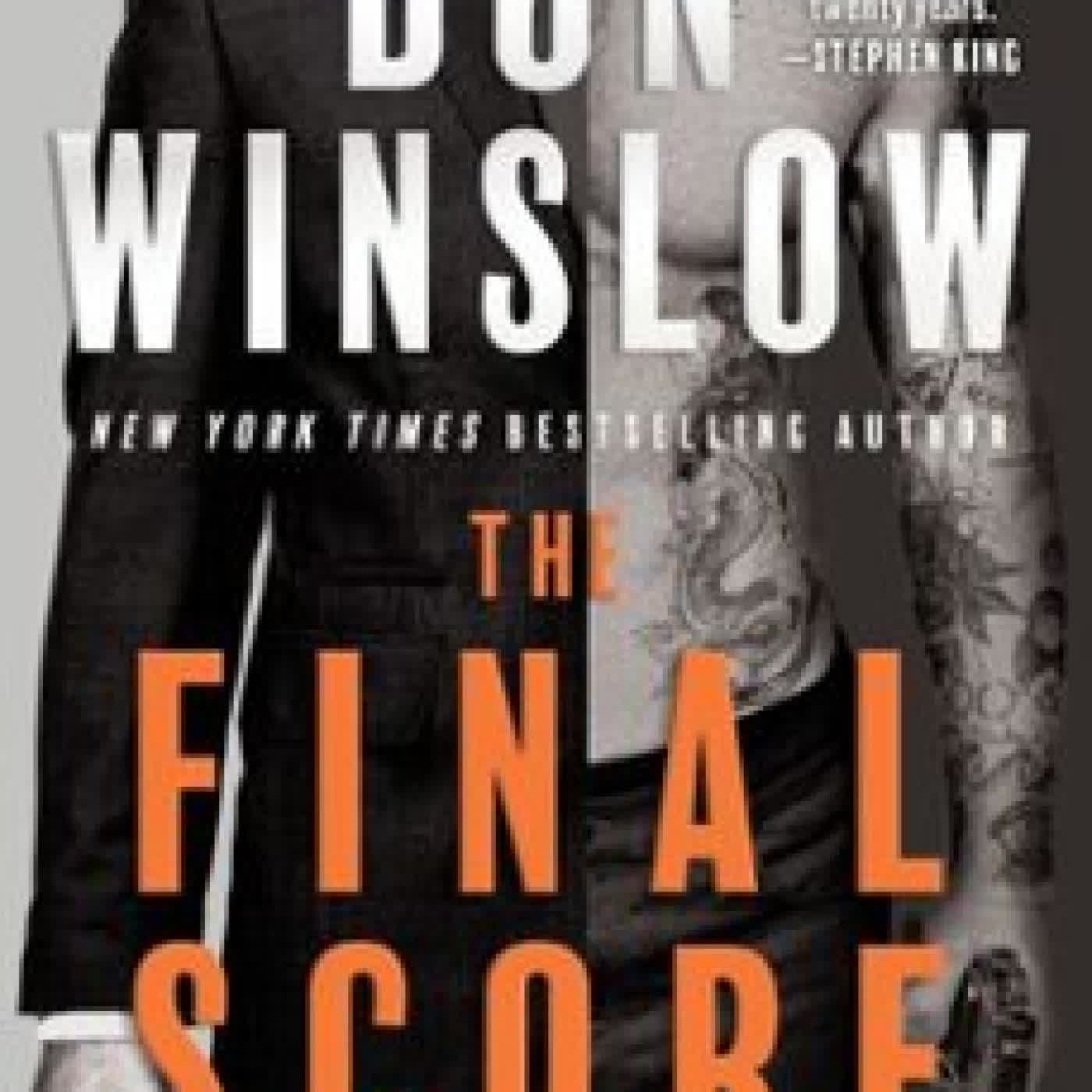 THE FINAL SCORE Don Winslow
