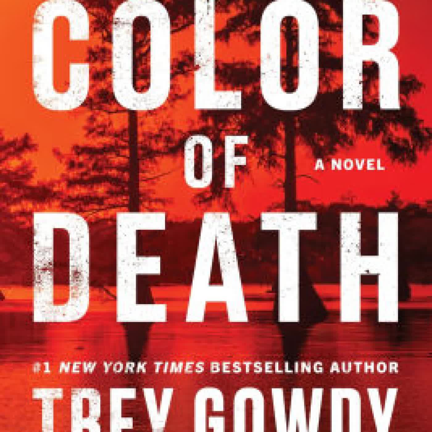 The Color of Death: A Novel by Trey Gowdy, Christopher Greyson on Iphone New Format