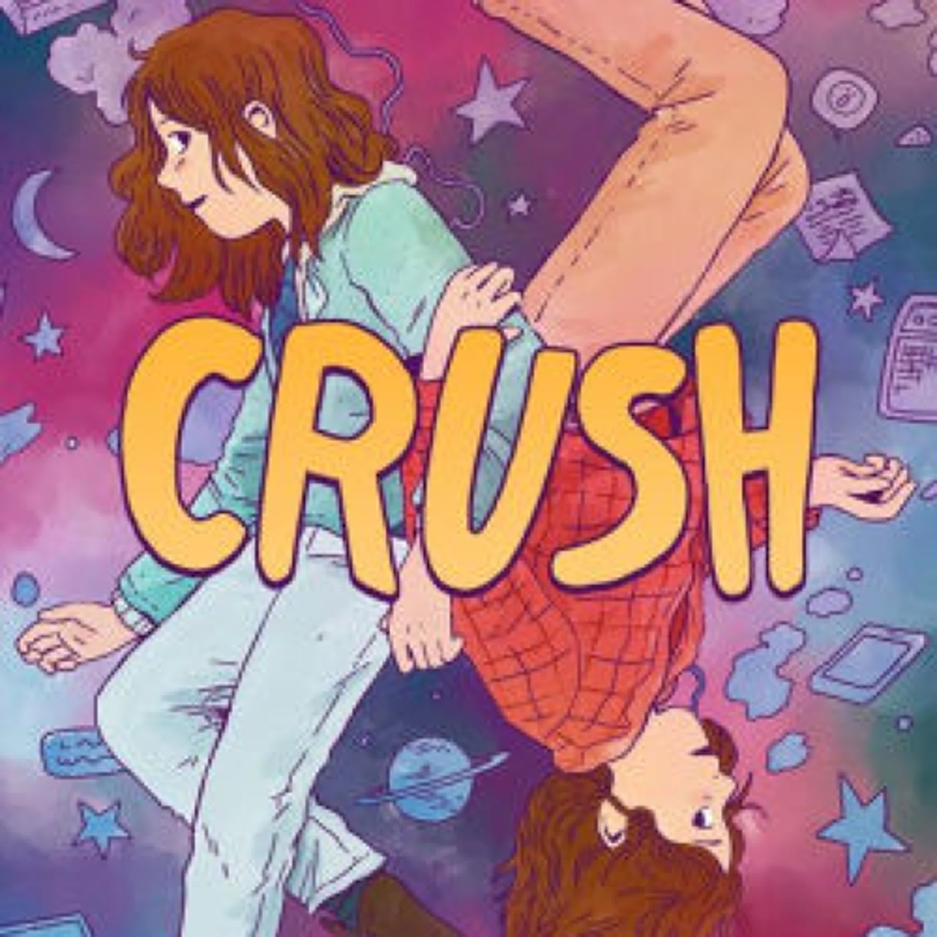 Read online: Tegan and Sara: Crush by Tegan Quin, Sara Quin, Tillie Walden