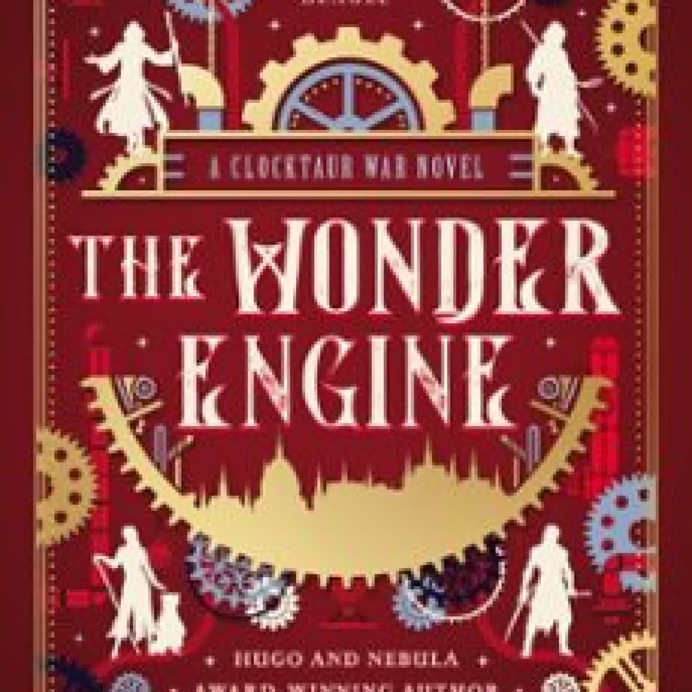 THE CLOCKTAUR WAR DUOLOGY - THE WONDER ENGINE T. Kingfisher