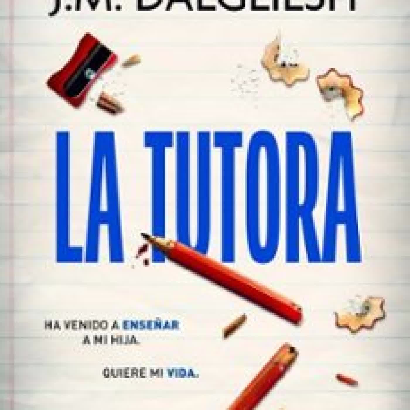 LA TUTORA J.M. DALGLIESH