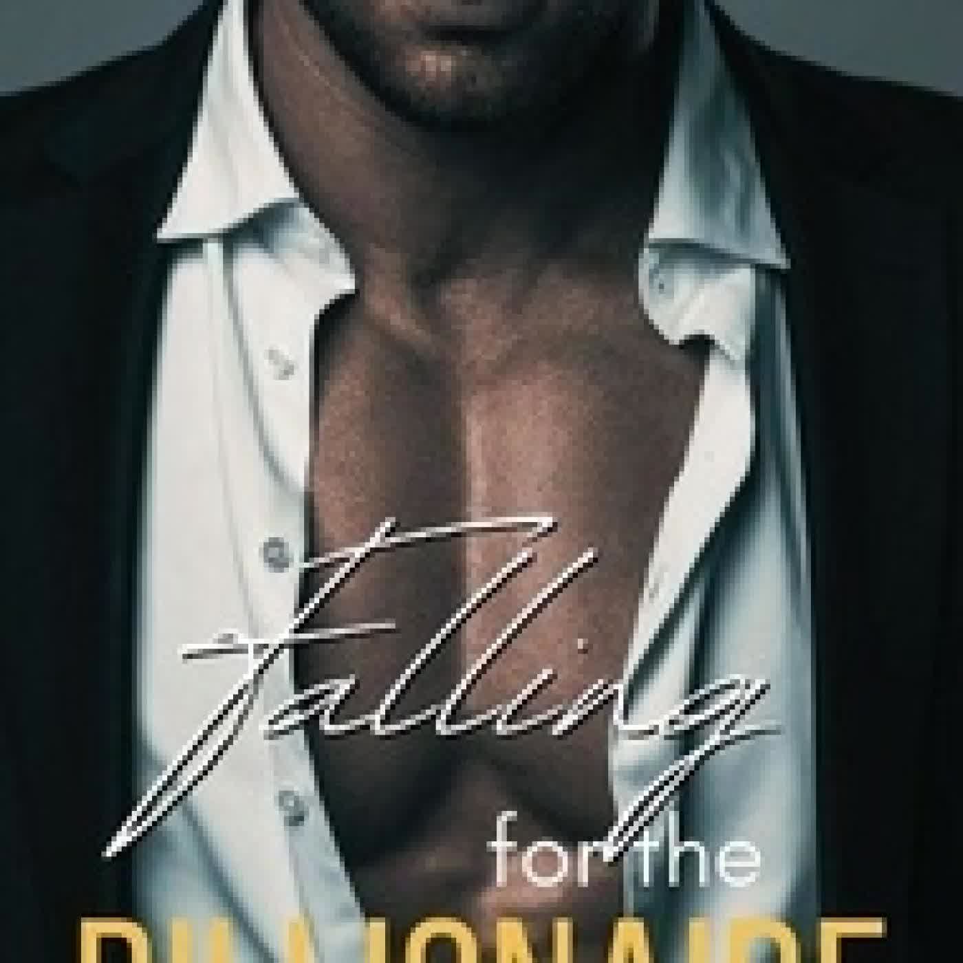 Télécharger Pdf Falling for the Billionaire: Ein Steinreicher Junggesellenroman (Buch 5) - Steinreiche Junggesellen, #5