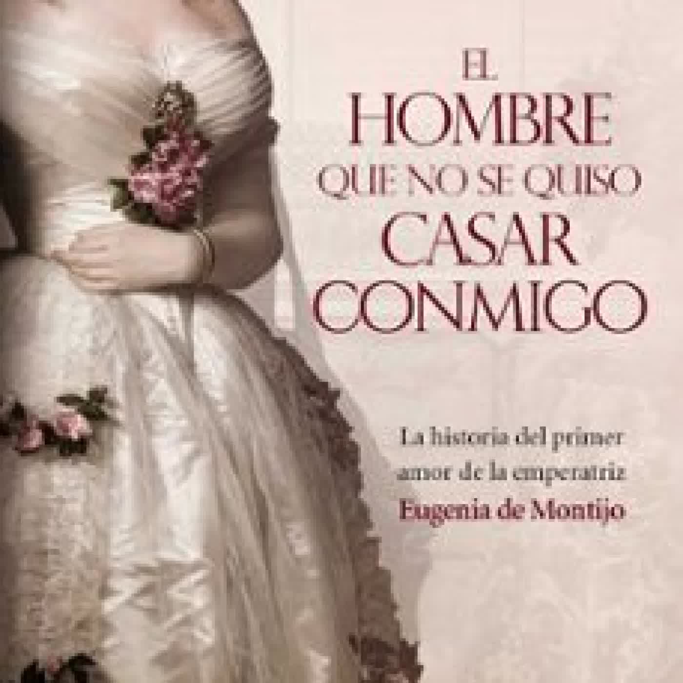 EL HOMBRE QUE NO SE QUISO CASAR CONMIGO Ana Fernández Pardo