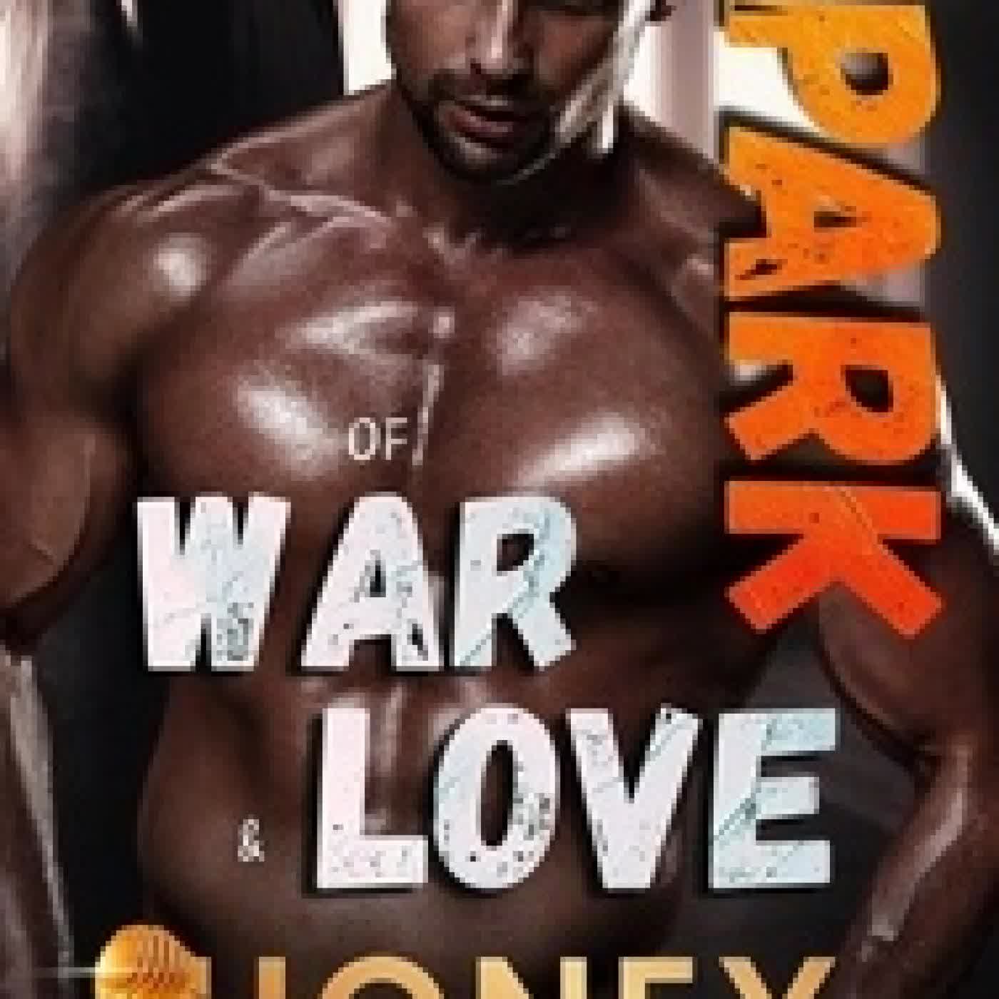 Lire en ligne : Spark of War & Love - A Rogue Encounter, #2