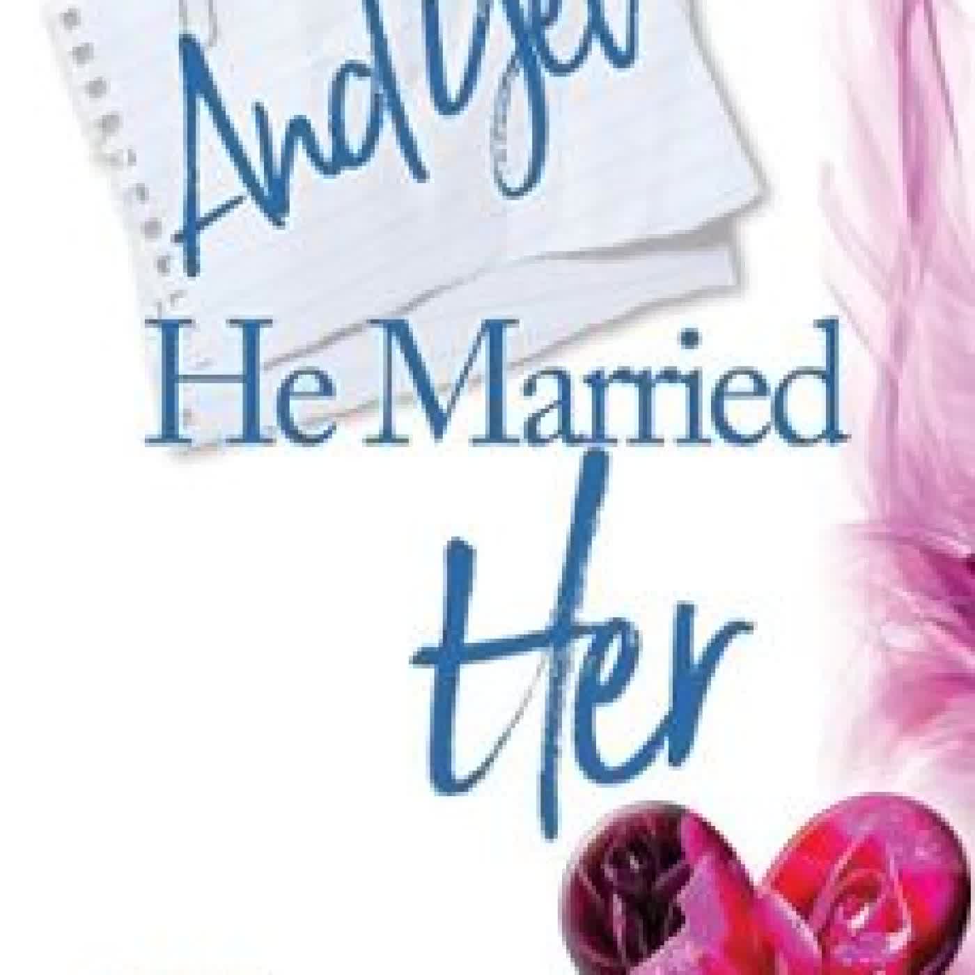 AND YET HE MARRIED HER: SHORT STORY COLLECTION UMM ZAKIYYAH