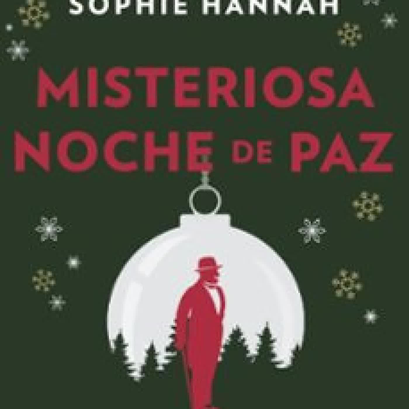 MISTERIOSA NOCHE DE PAZ Sophie Hannah