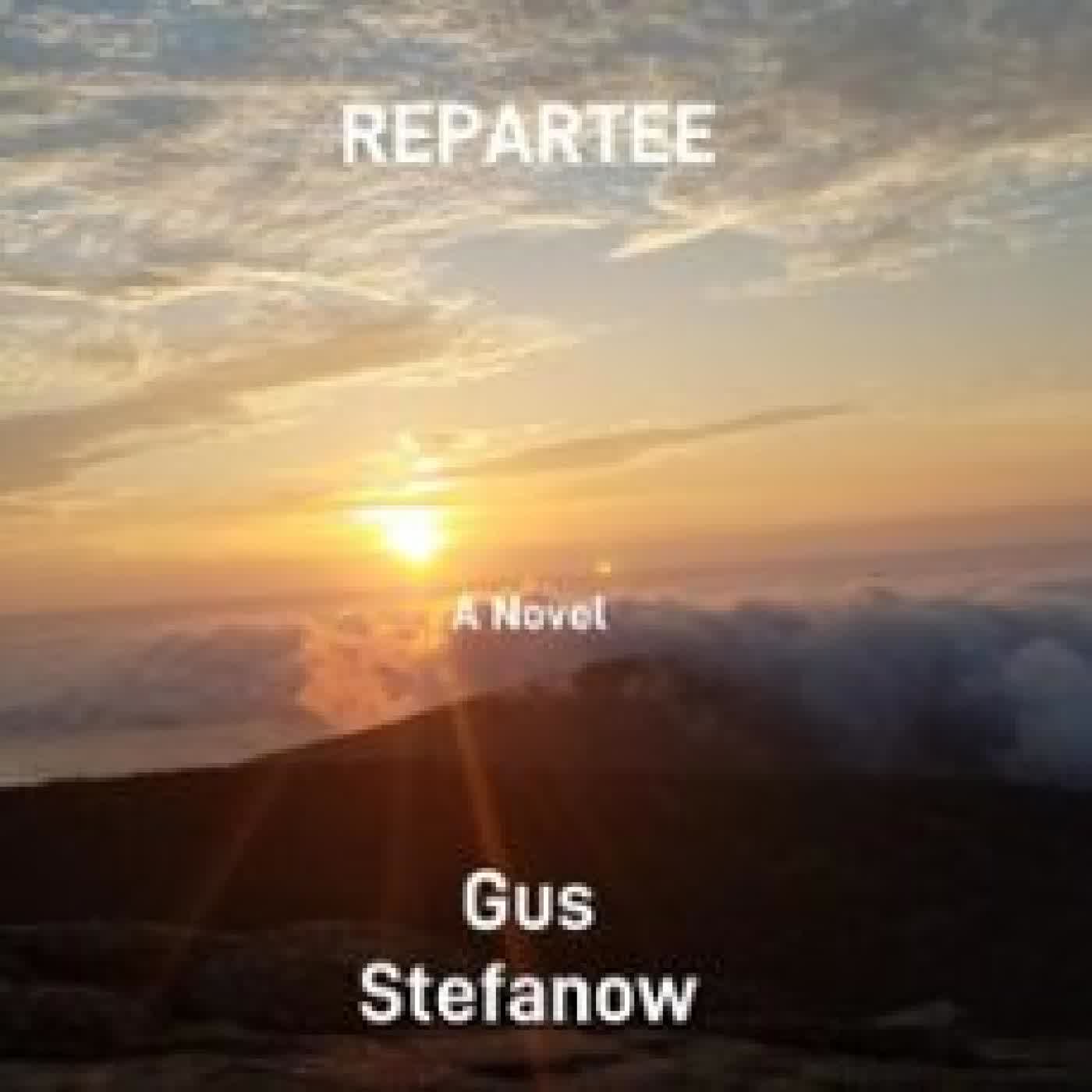 REPARTEE GUS STEFANOW