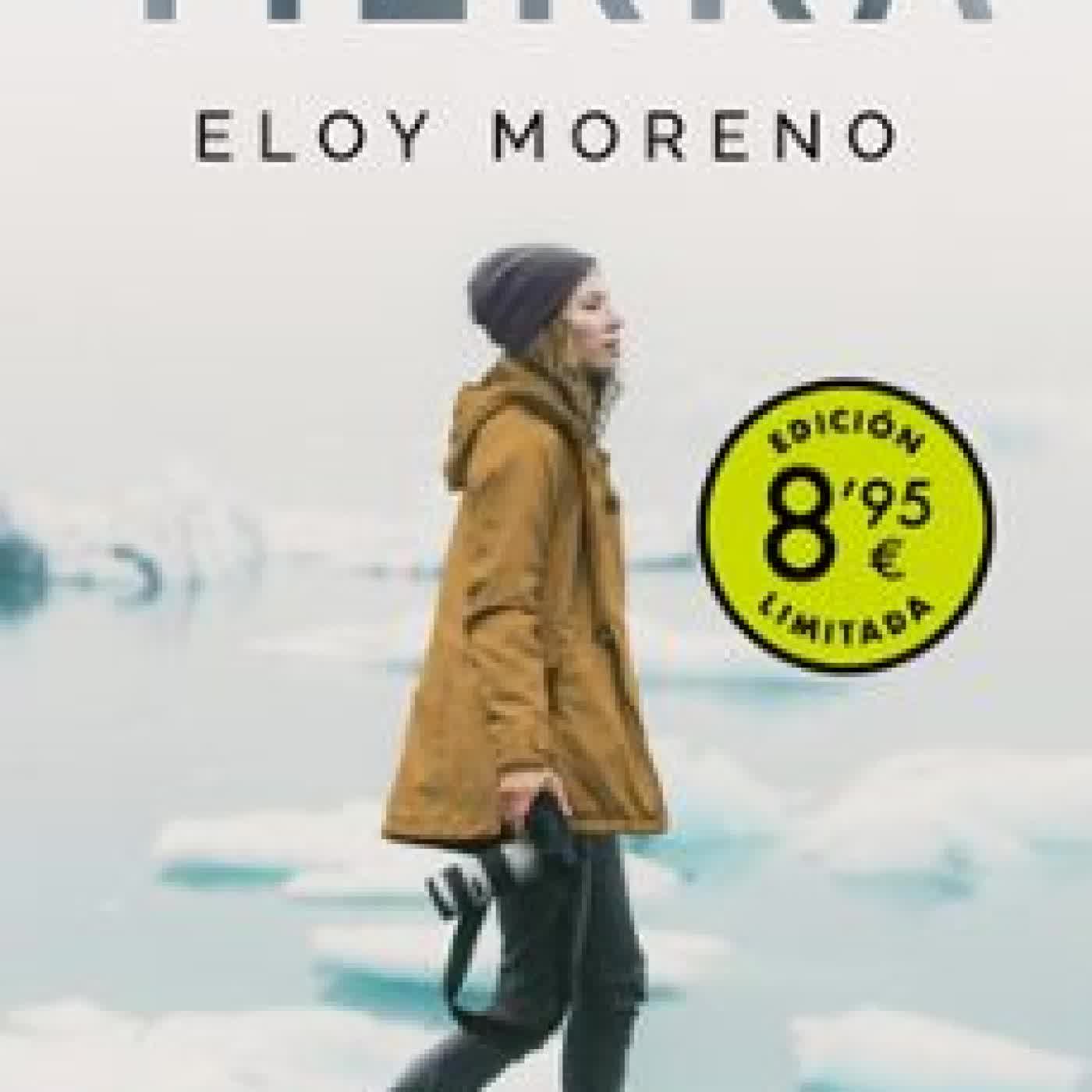TIERRA (CAMPAÑA DE VERANO EDICIÓN LIMITADA) Eloy Moreno