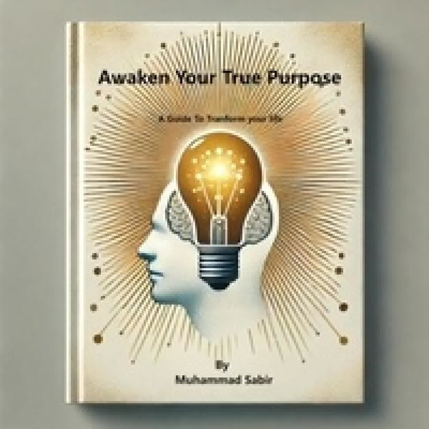 Lire en ligne : Awaken Your True Purpose