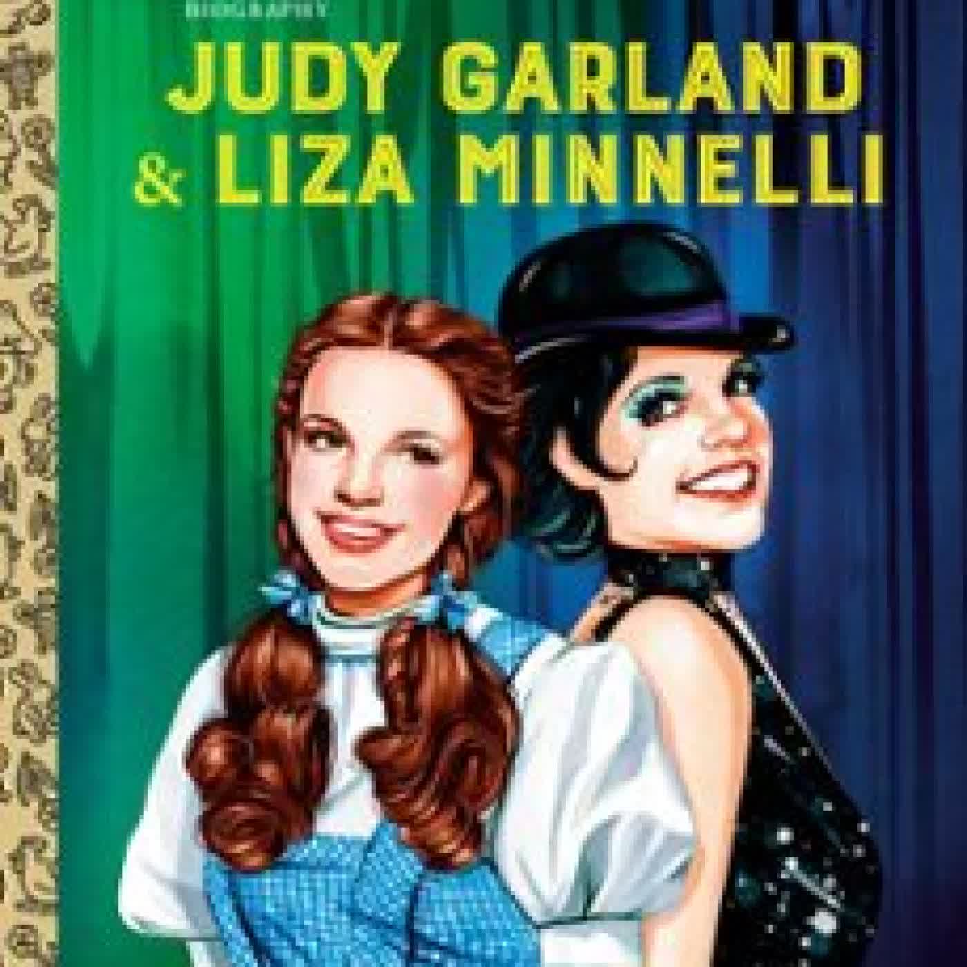 JUDY GARLAND & LIZA MINNELLI: A LITTLE GOLDEN BOOK BIOGRAPHY PHIL STAMPER