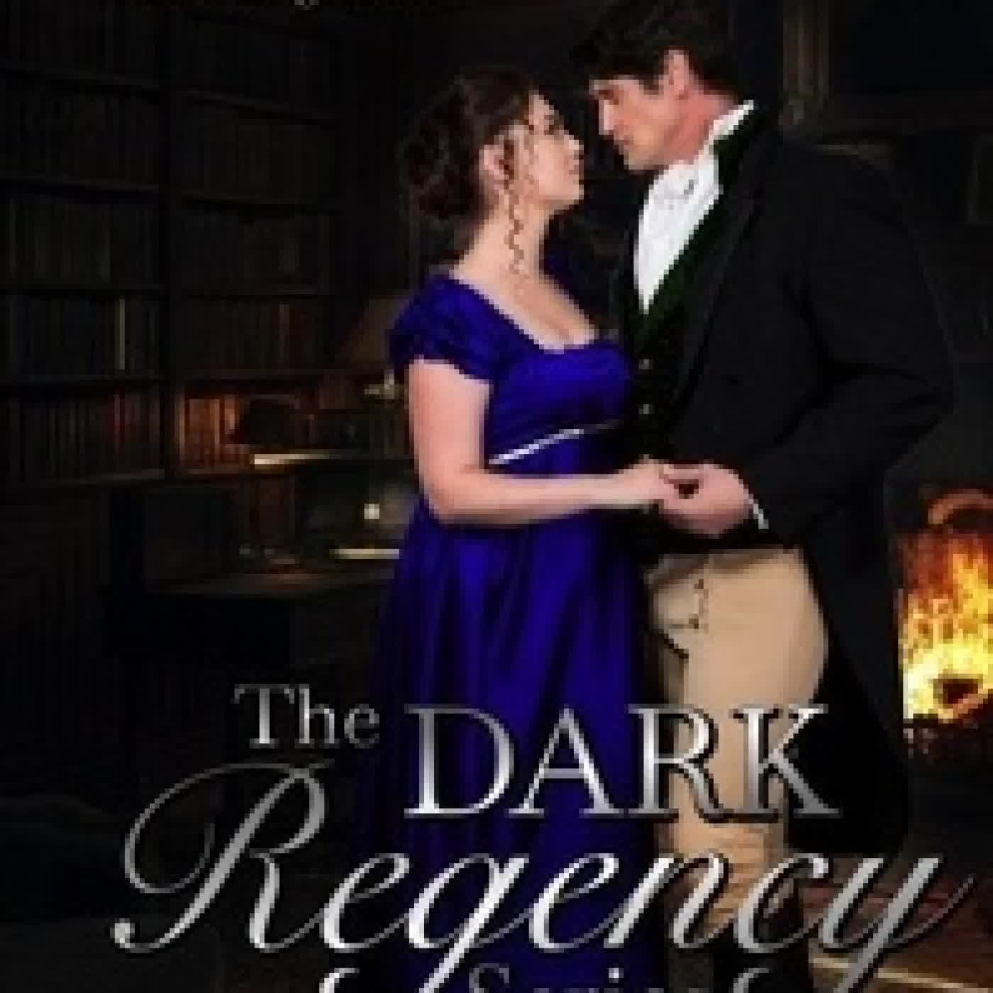 {téléchargement} The Dark Regency Series - The Dark Regency Series