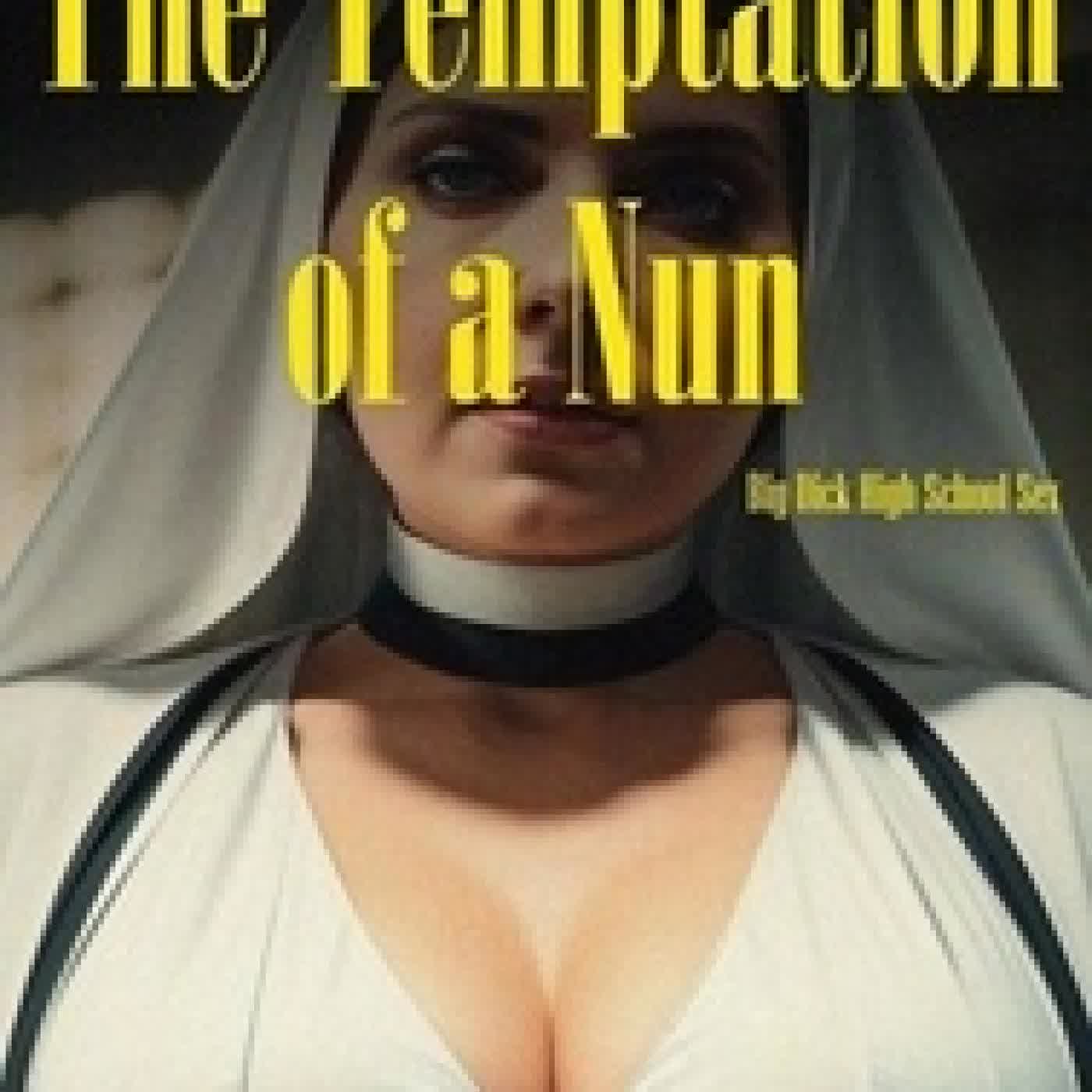 Télécharger Pdf The Temptation of a Nun - Big Dick High School Sex - Philip's Harem, #2