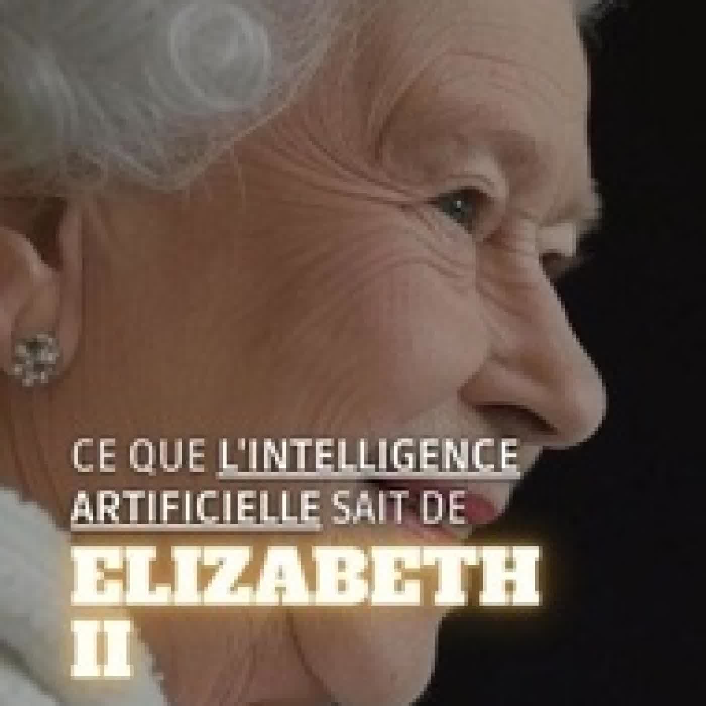 Lire en ligne : Ce Que L'intelligence Artificielle Sait De Elizabeth II: La Reine Qui Défiait Le Temps - Ce Que l'Intelligence Artificielle Sait