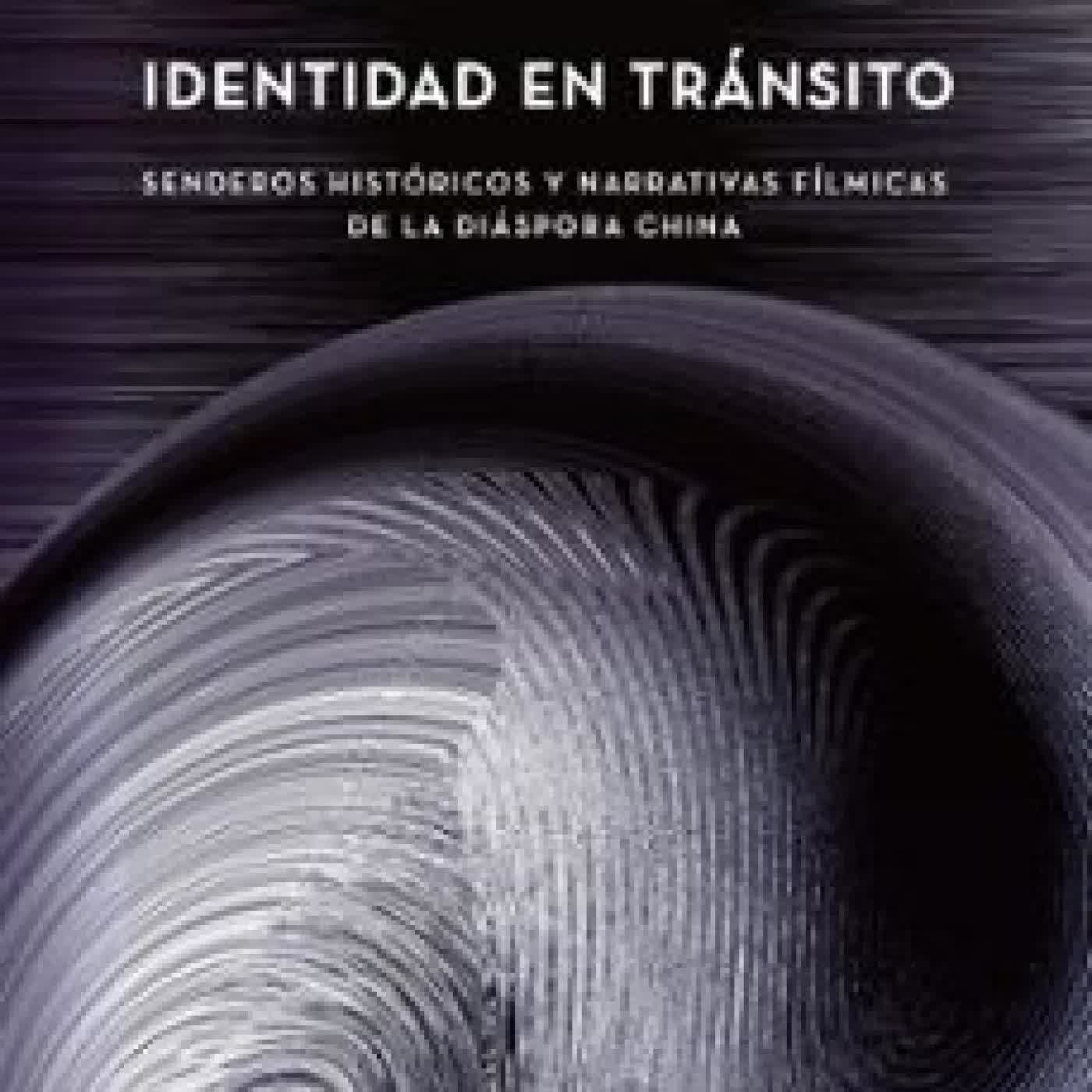 IDENTIDAD EN TRÁNSITO XIANGYUN HE