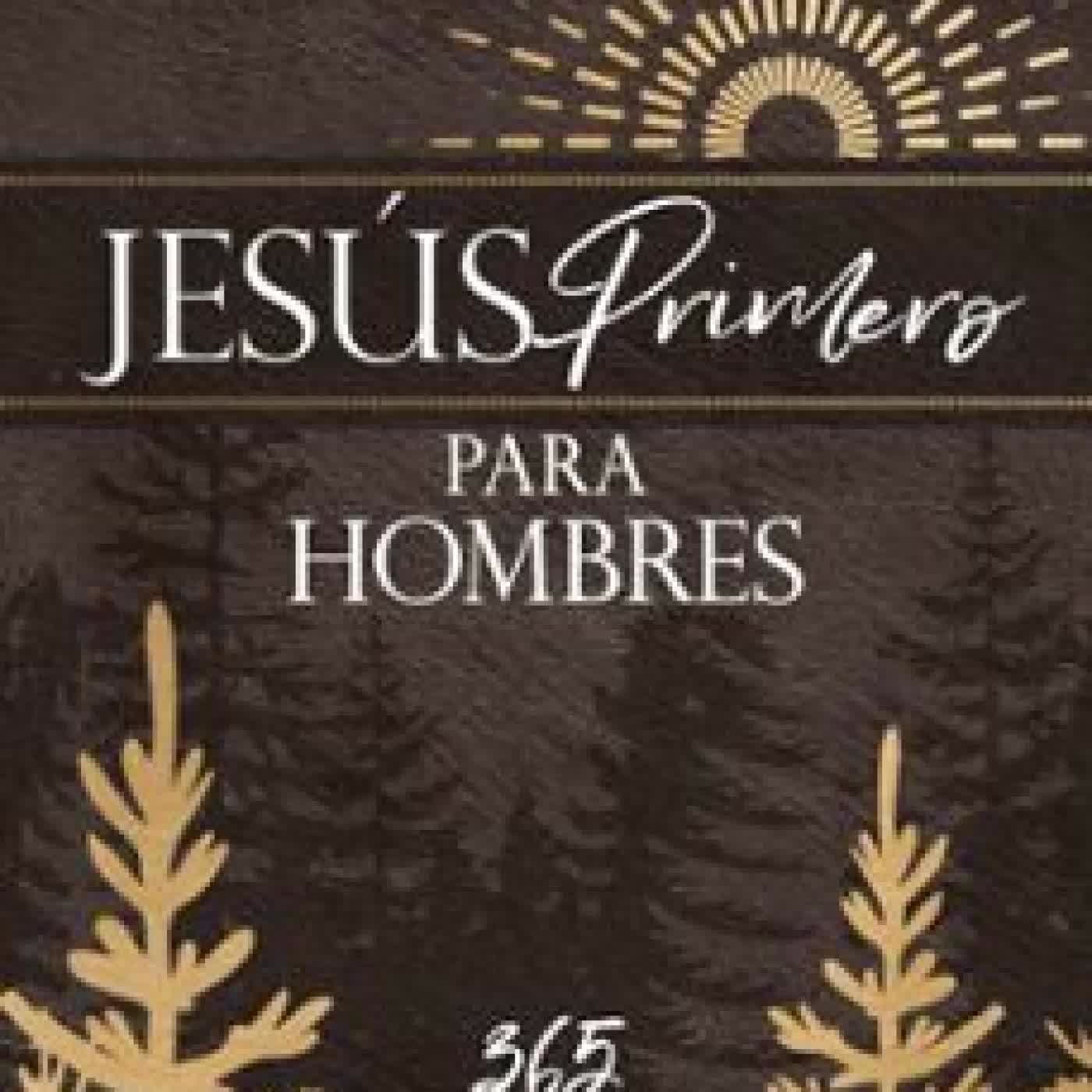 JESÚS PRIMERO PARA HOMBRES BROADSTREET PUBLISHING GROUP LLC
