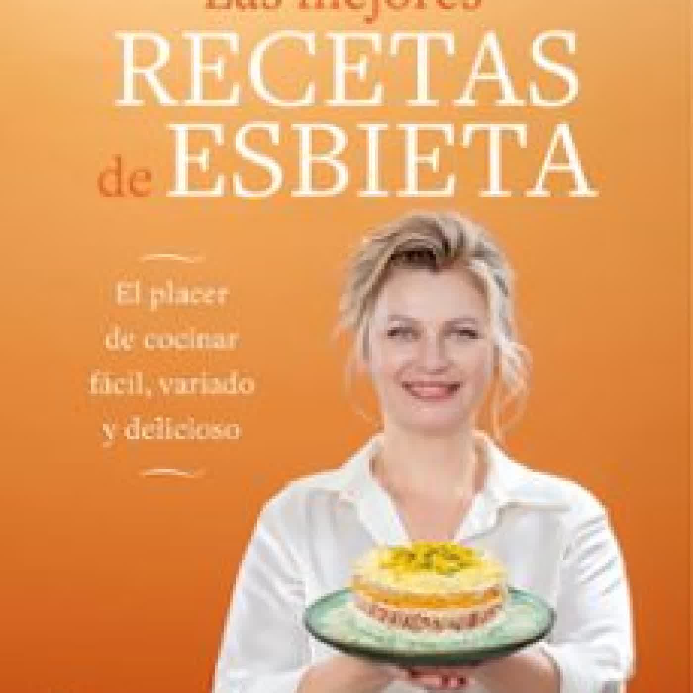 LAS MEJORES RECETAS DE ESBIETA Esbieta