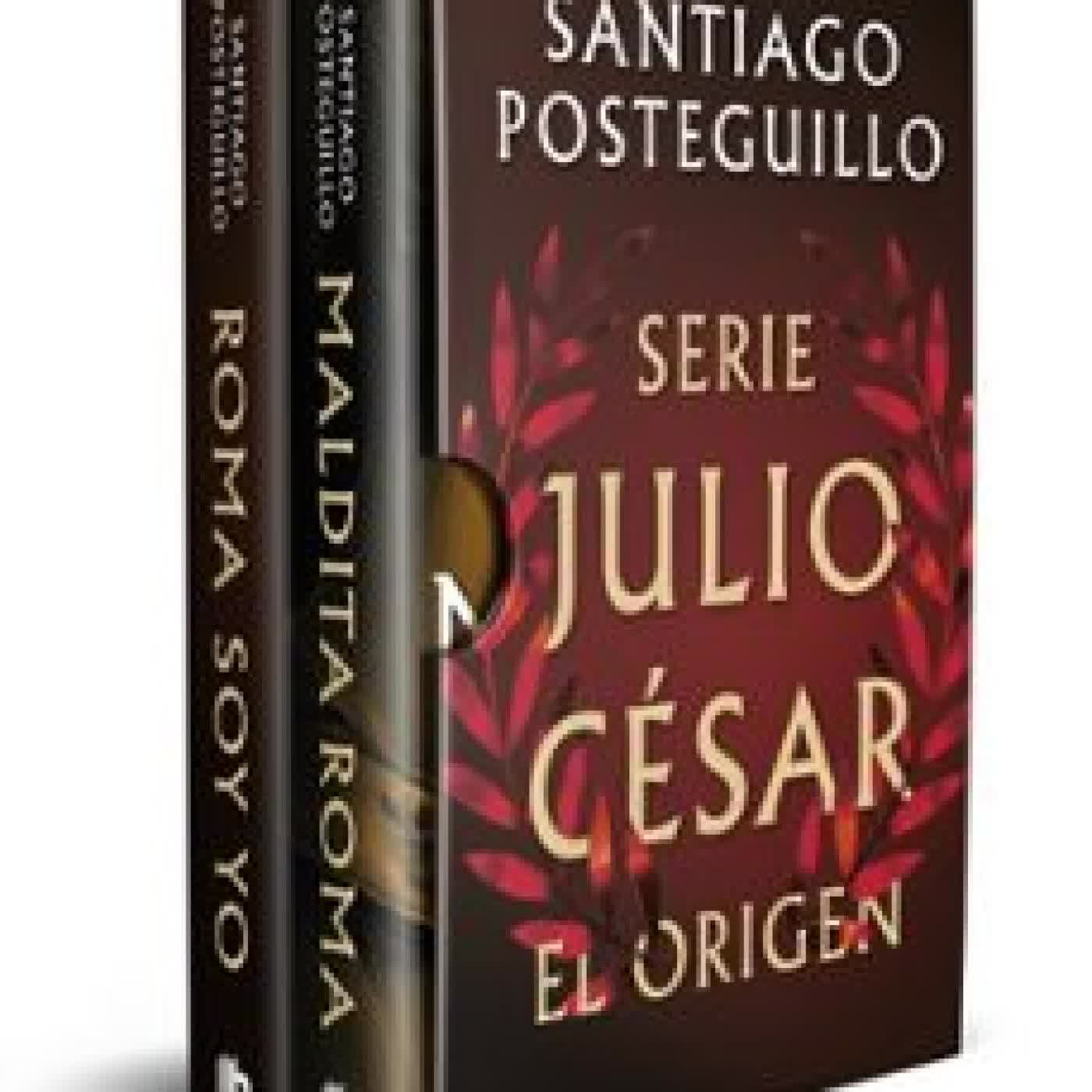 SERIE JULIO CESAR (EDICIÓN ESTUCHE CON: ROMA SOY YO MALDITA ROM A) Santiago Posteguillo