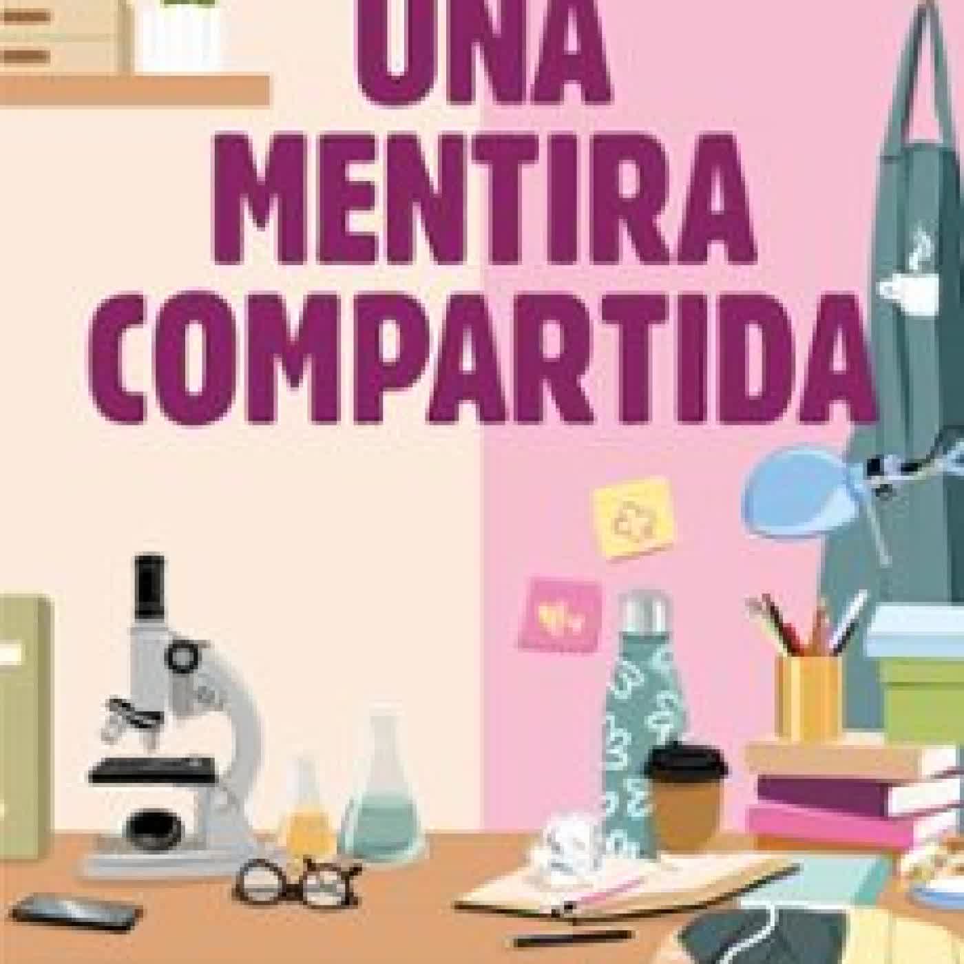 UNA MENTIRA COMPARTIDA RAQUEL ARBETETA