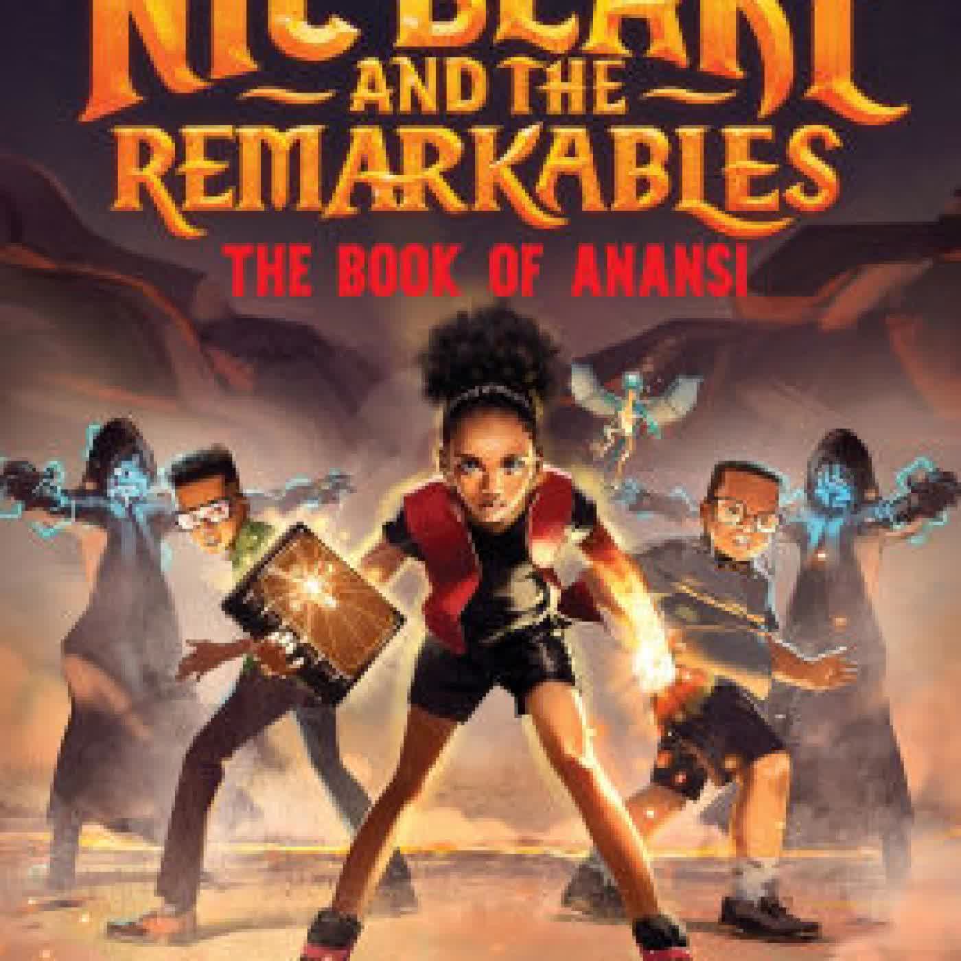 Nic Blake and the Remarkables: The Book of Anansi by Angie Thomas on Iphone New Format