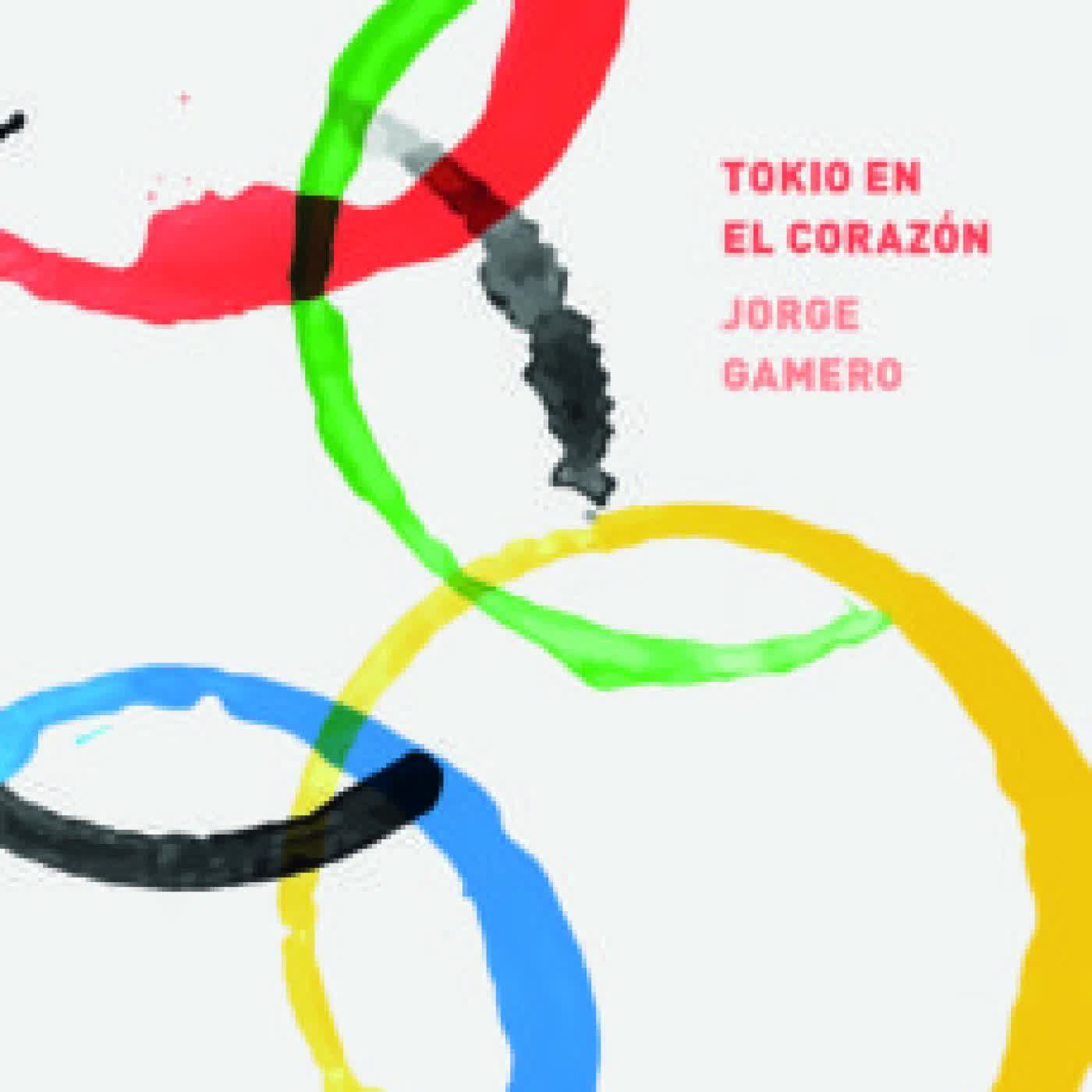 TOKIO EN EL CORAZON JORGE GAMERO