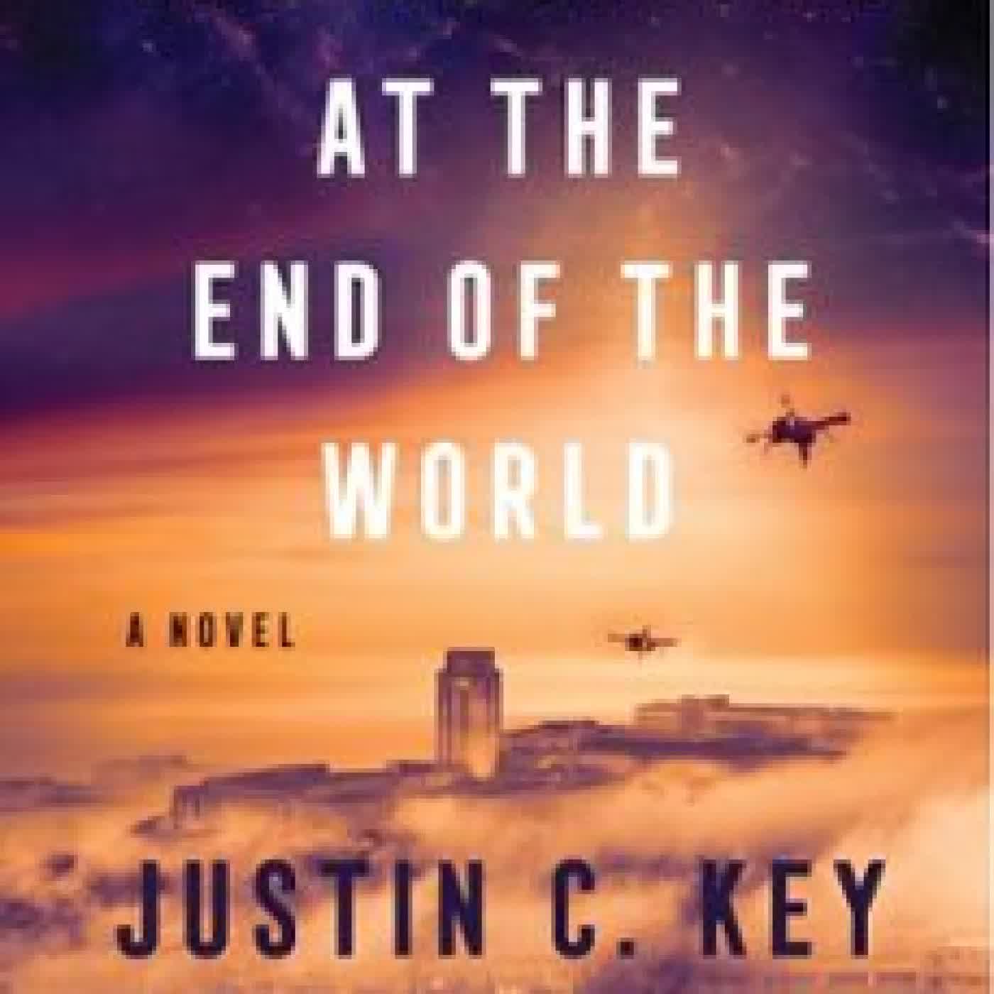 THE HOSPITAL AT THE END OF THE WORLD JUSTIN C. KEY